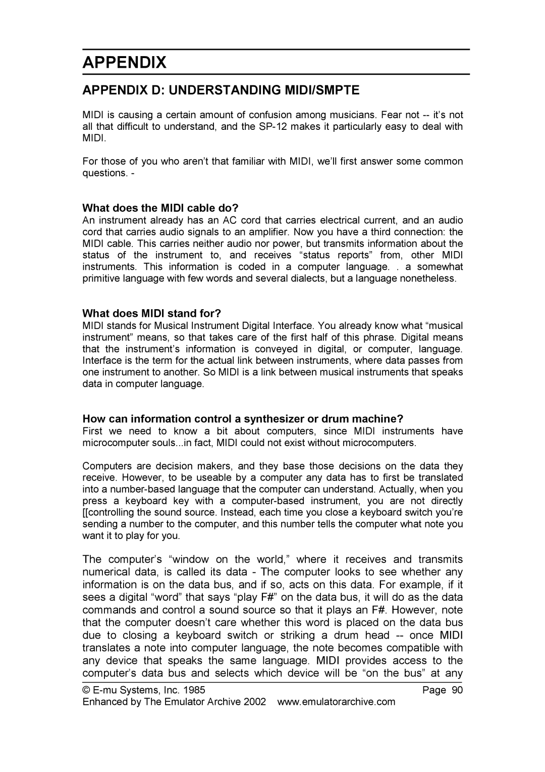 SP Studio Systems SP-12 manual Appendix D Understanding MIDI/SMPTE, What does the Midi cable do?, What does Midi stand for? 