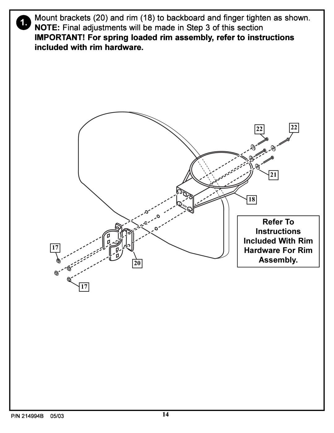 Spalding 214994B manual Refer To Instructions Included With Rim Hardware For Rim Assembly 