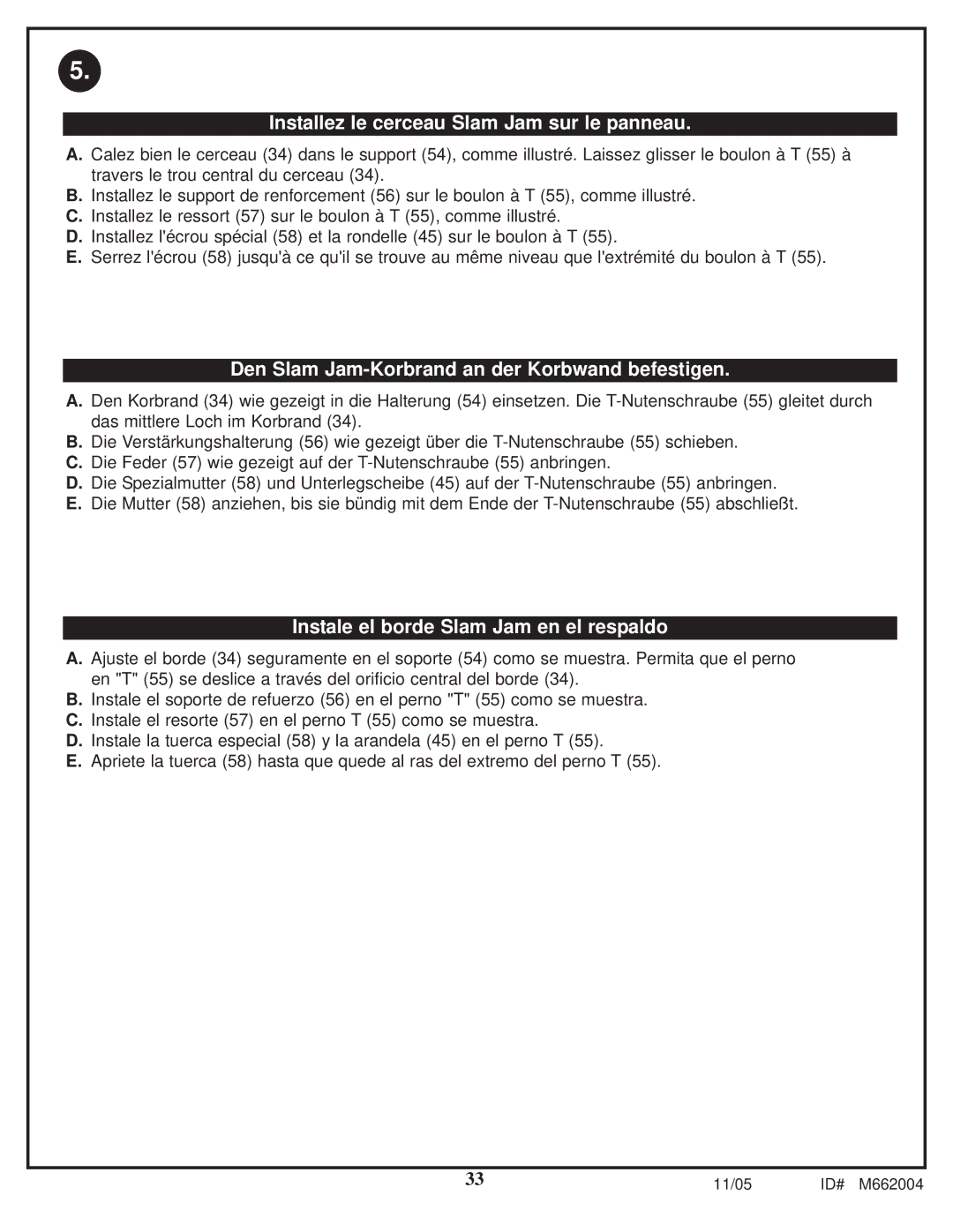 Spalding M662004 manual Installez le cerceau Slam Jam sur le panneau 