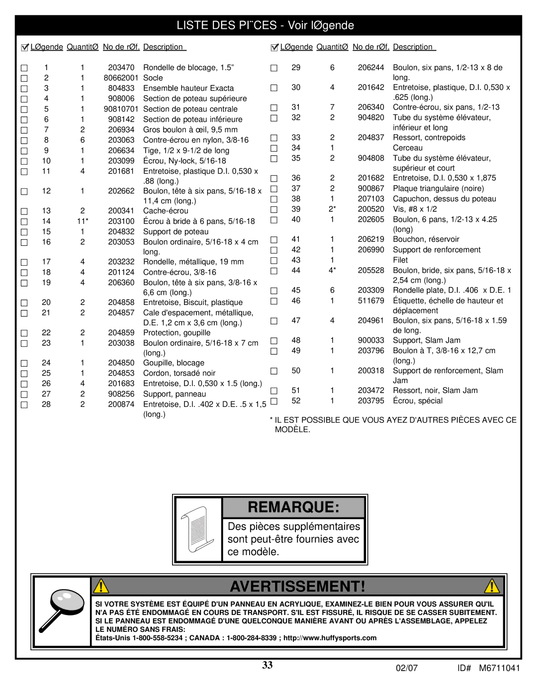 Spalding M6711041 manual Remarque 