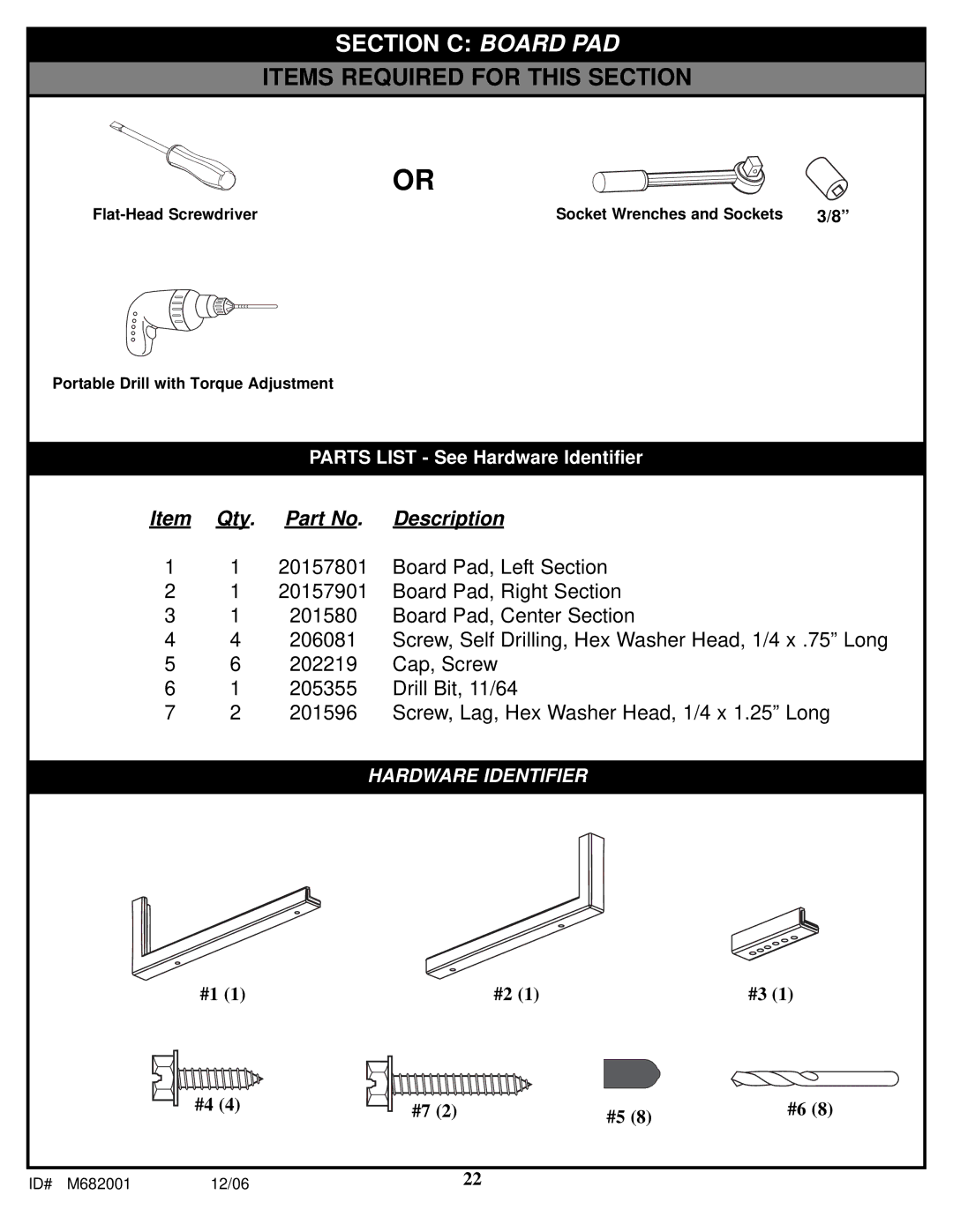 Spalding M682001 manual Items Required for this Section 