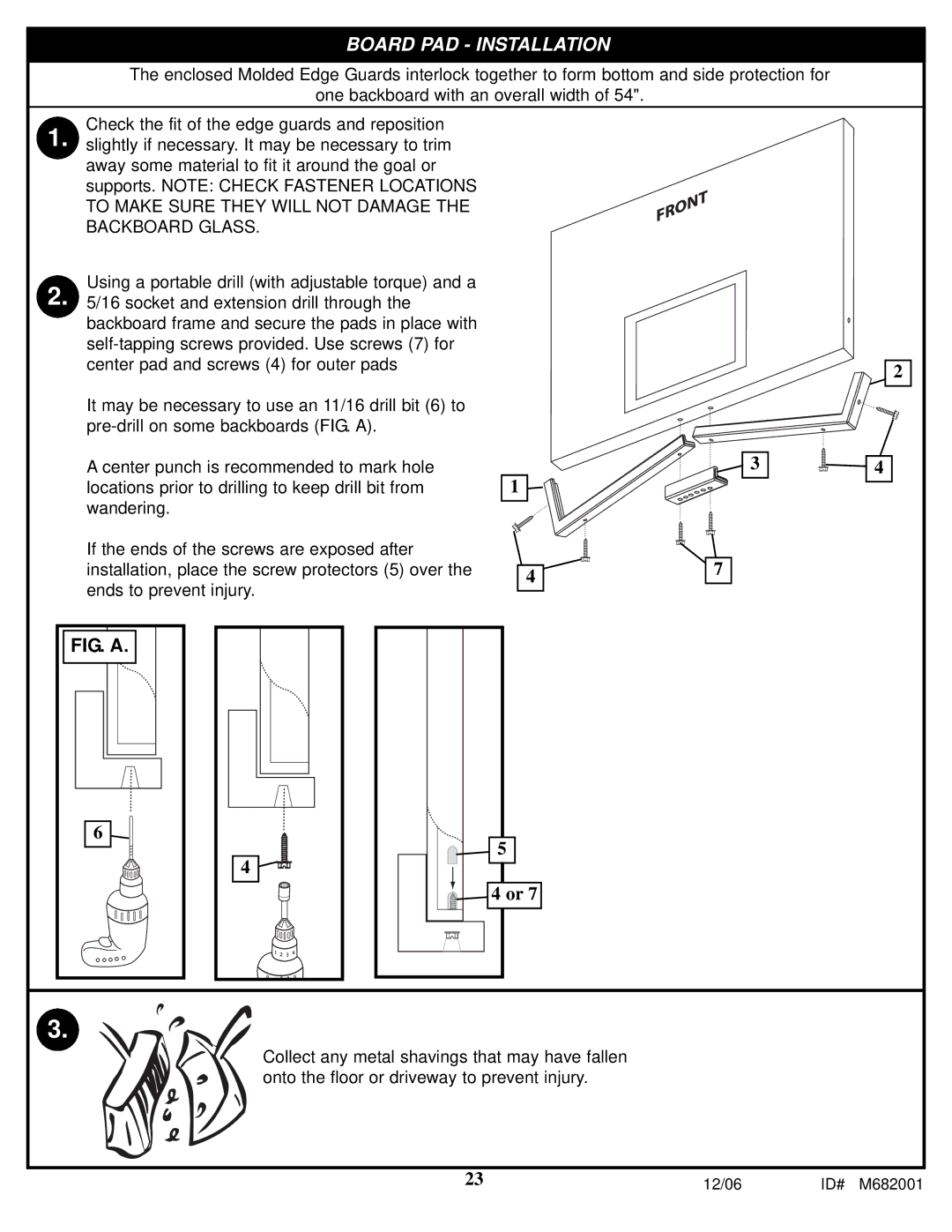 Spalding M682001 manual Board PAD Installation 