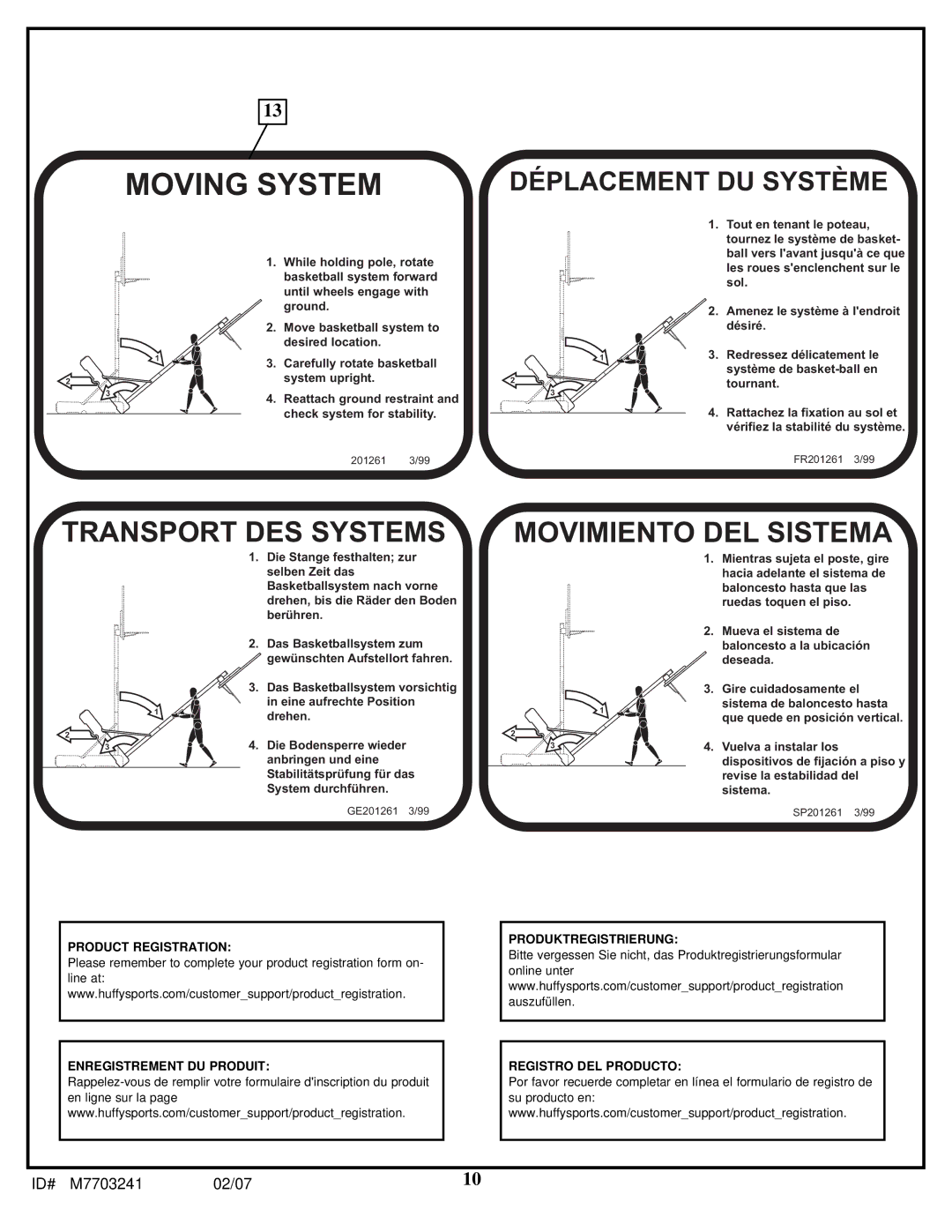 Spalding M7703241 manual Moving System 