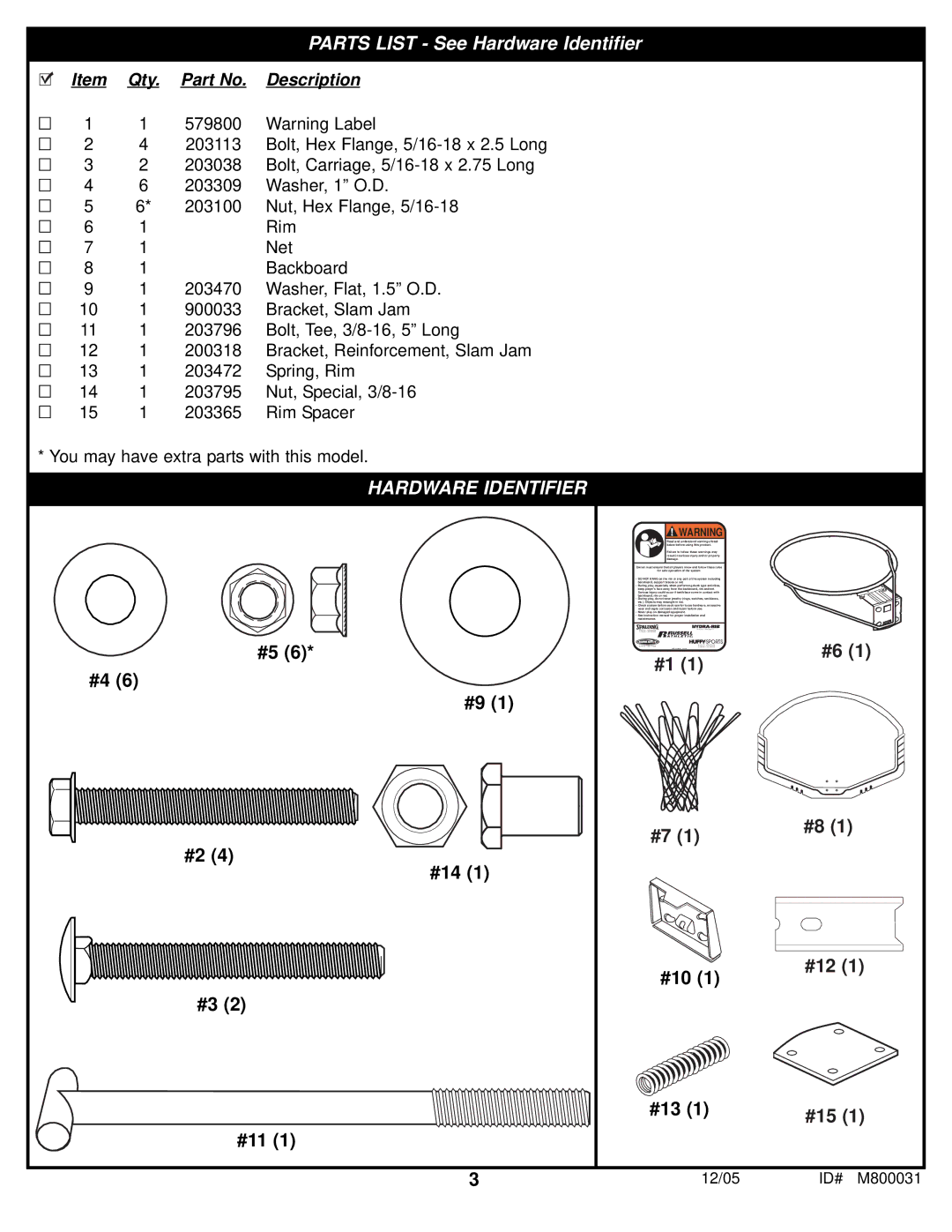 Spalding M800031 manual Parts List See Hardware Identifier, Qty Description 