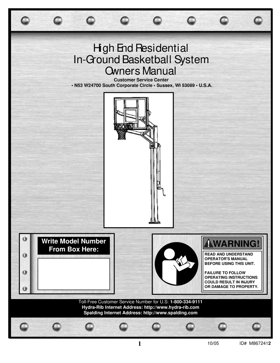 Spalding M8672412 manual High End Residential In-Ground Basketball System 