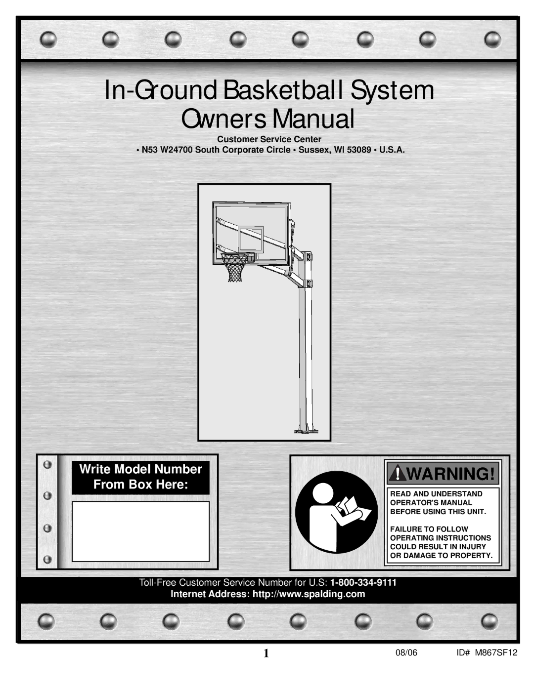 Spalding M867SF12 manual In-Ground Basketball System 