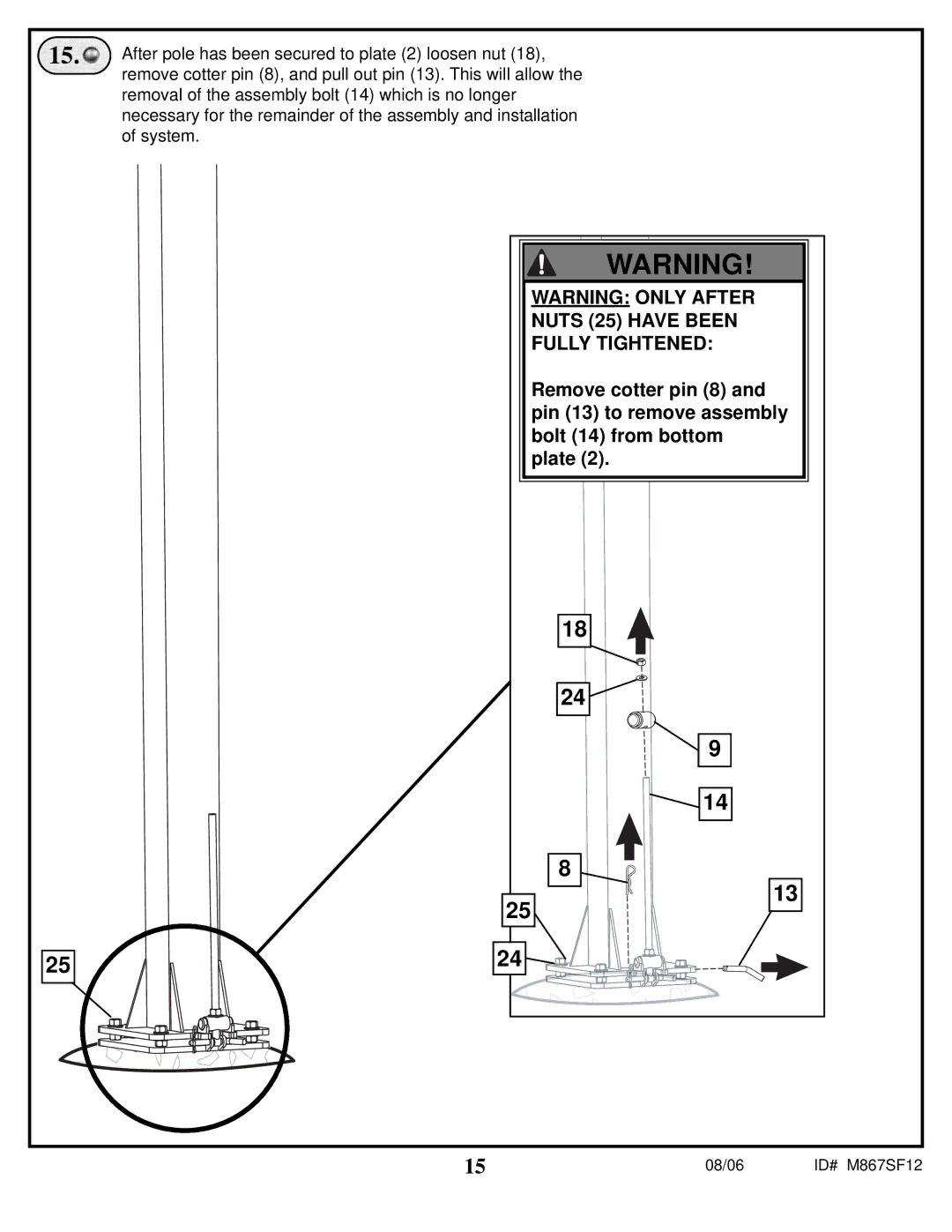 Spalding M867SF12 manual After pole has been secured to plate 2 loosen nut 