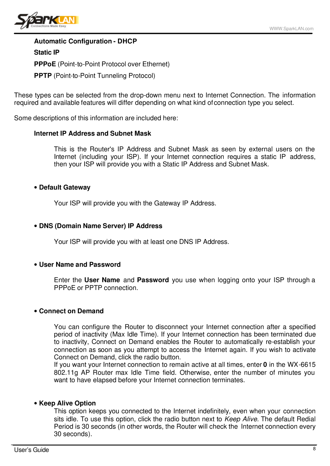 Spark Tech WX-6615 manual Automatic Configuration Dhcp Static IP, Internet IP Address and Subnet Mask, ∙ Default Gateway 