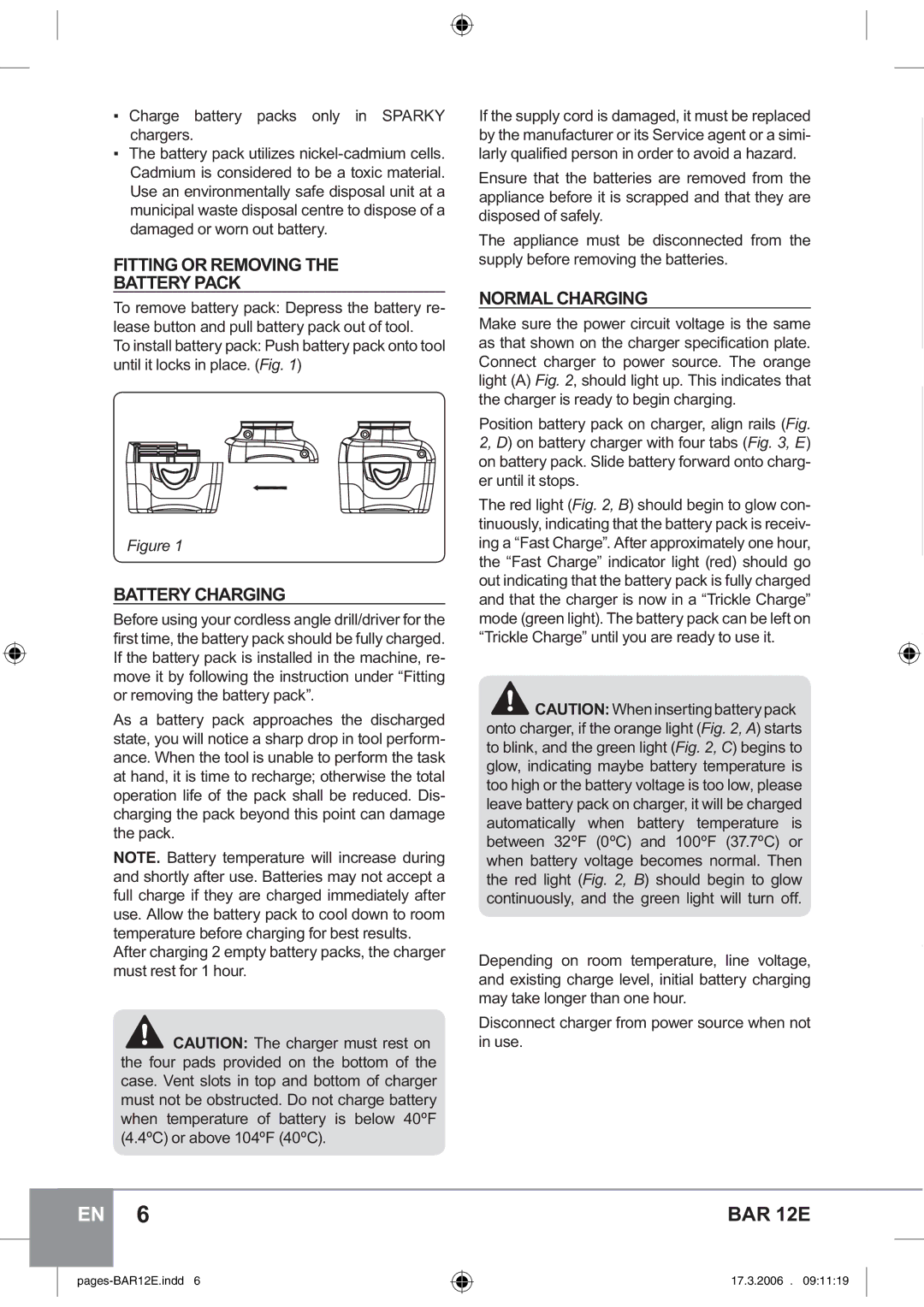 Sparky Group BAR 12E manual Fitting or Removing Battery Pack, Battery Charging, Normal Charging 