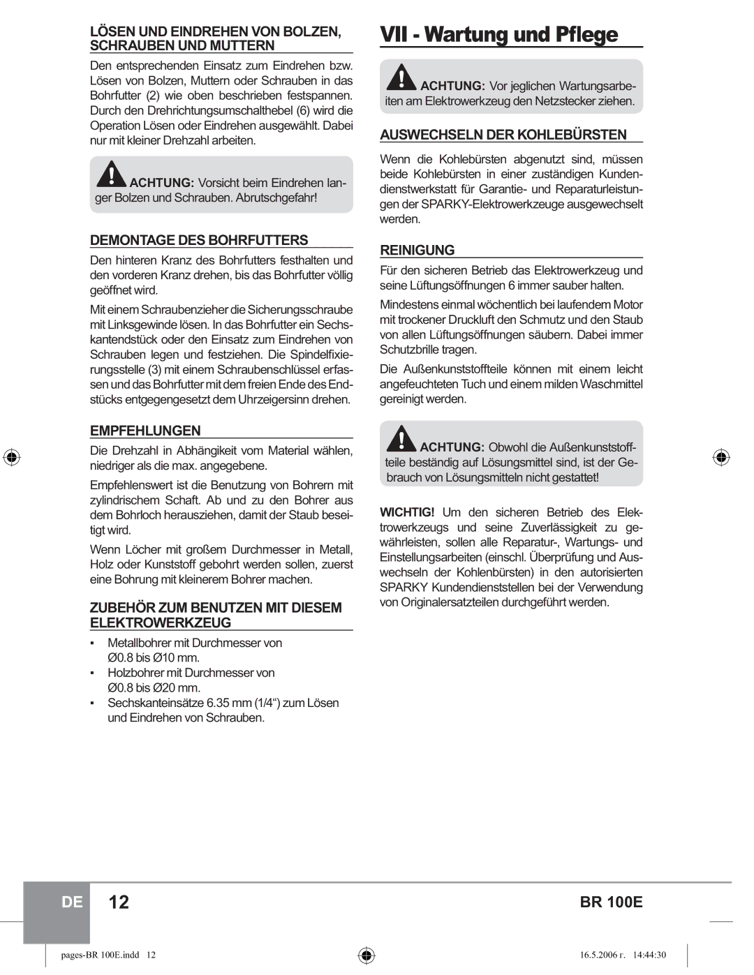 Sparky Group BR 100E Demontage DES Bohrfutters, Ȿ03+/81*1, Zubehör ZUM Benutzen MIT Diesem Elektrowerkzeug, Reinigung 