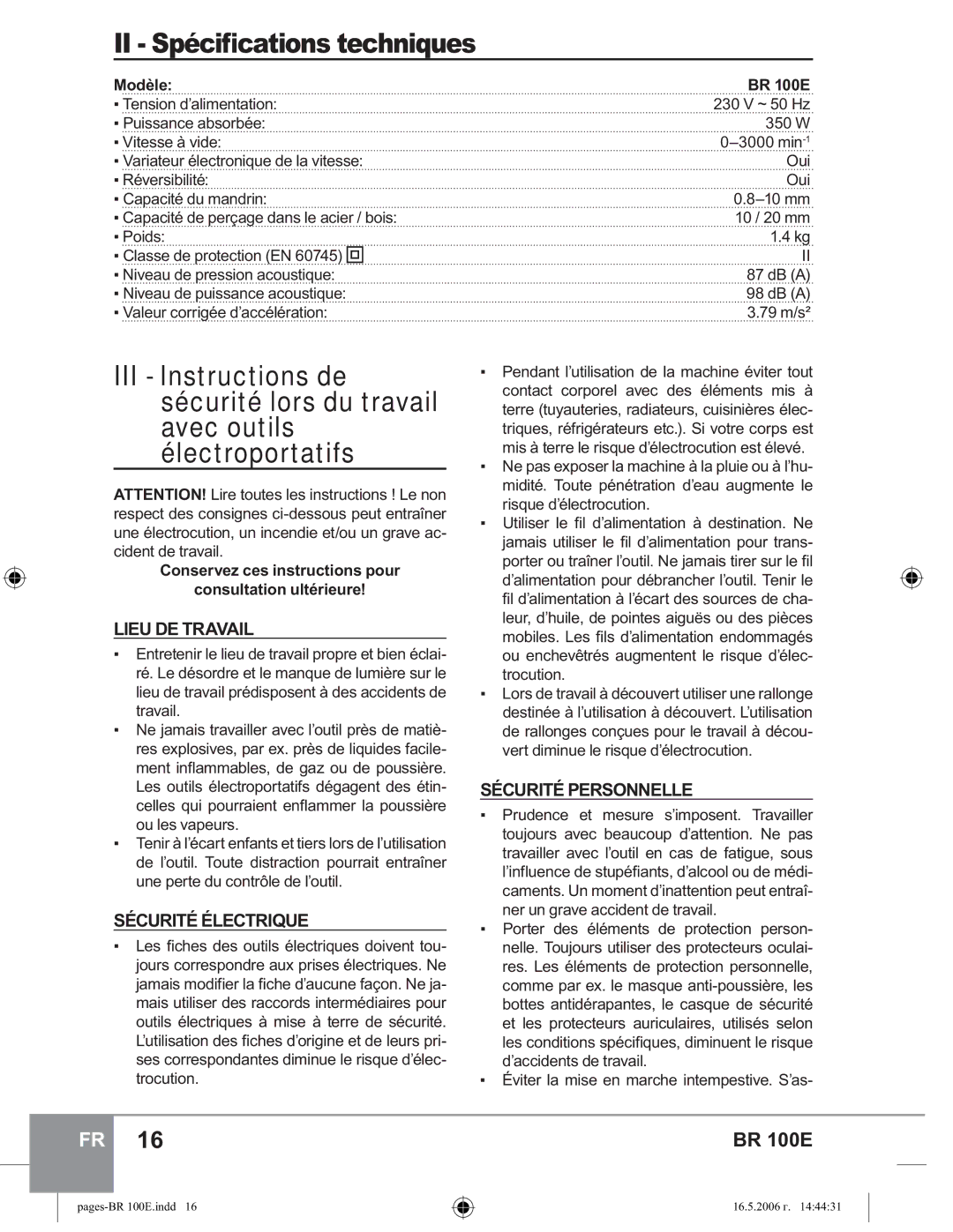 Sparky Group BR 100E manual 6SpFLÀFDWLRQVWHFKQLTXHV, Lieu DE Travail, Sécurité Électrique, Sécurité Personnelle 