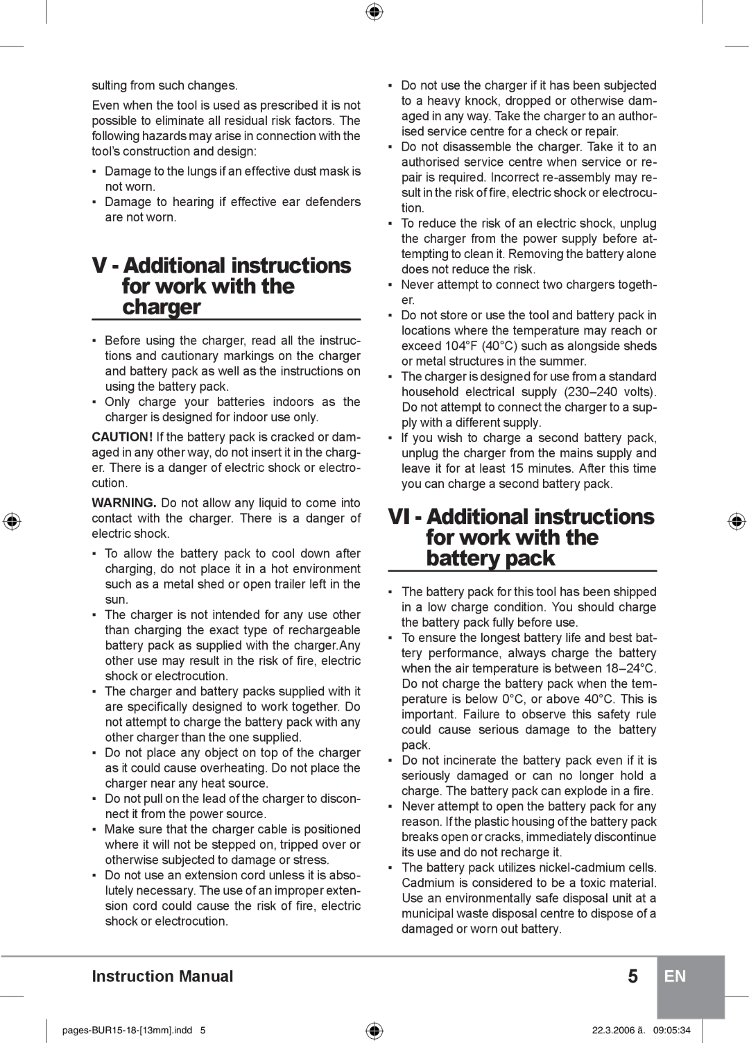 Sparky Group BUR 15E VI Additional instructions for work with the battery pack, Sulting from such changes 