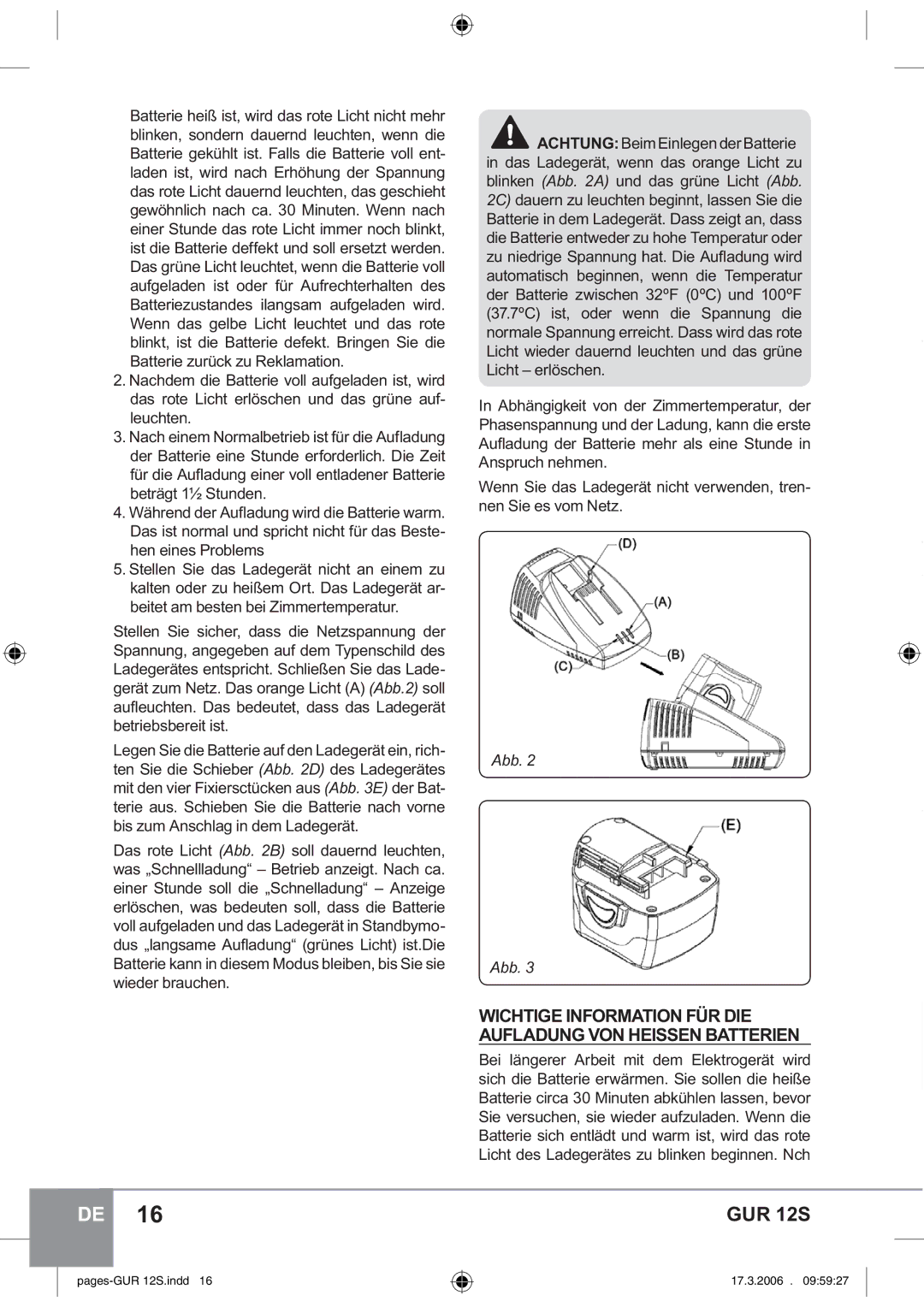 Sparky Group GUR 12S manual Wichtige Information FÜR DIE Aufladung VON Heissen Batterien 