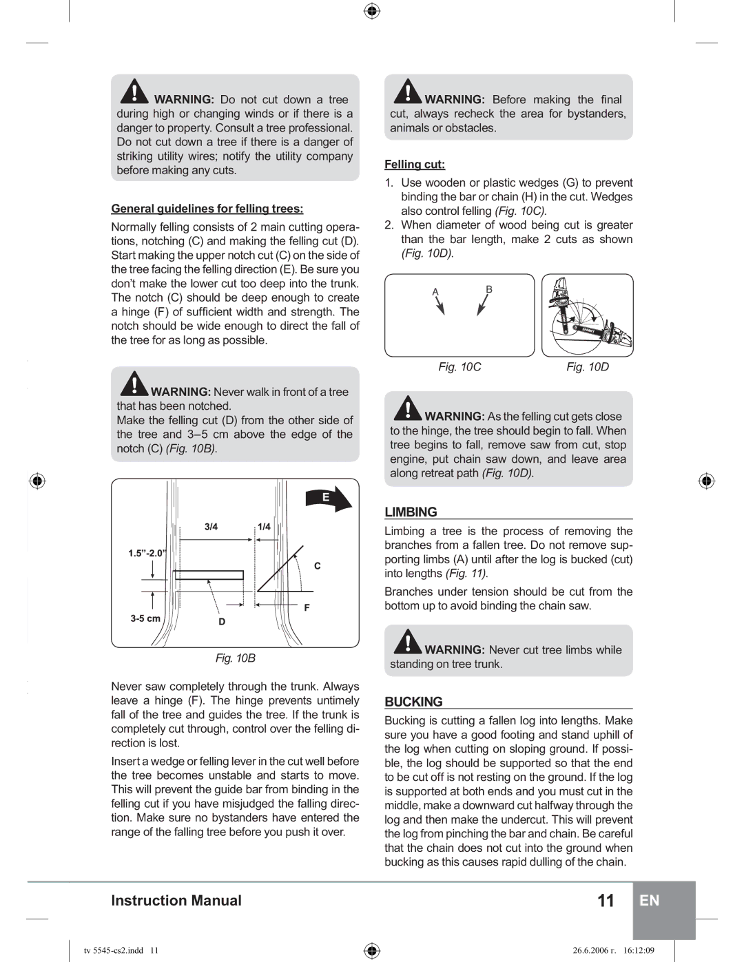 Sparky Group TV 5545 manual Limbing, Bucking, General guidelines for felling trees, Felling cut 