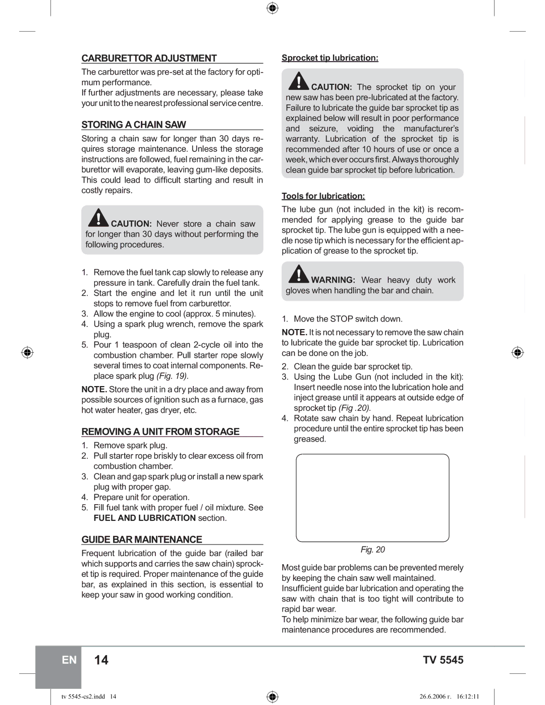 Sparky Group TV 5545 Carburettor Adjustment, Storing a Chain SAW, Removing a Unit from Storage, Guide BAR Maintenance 