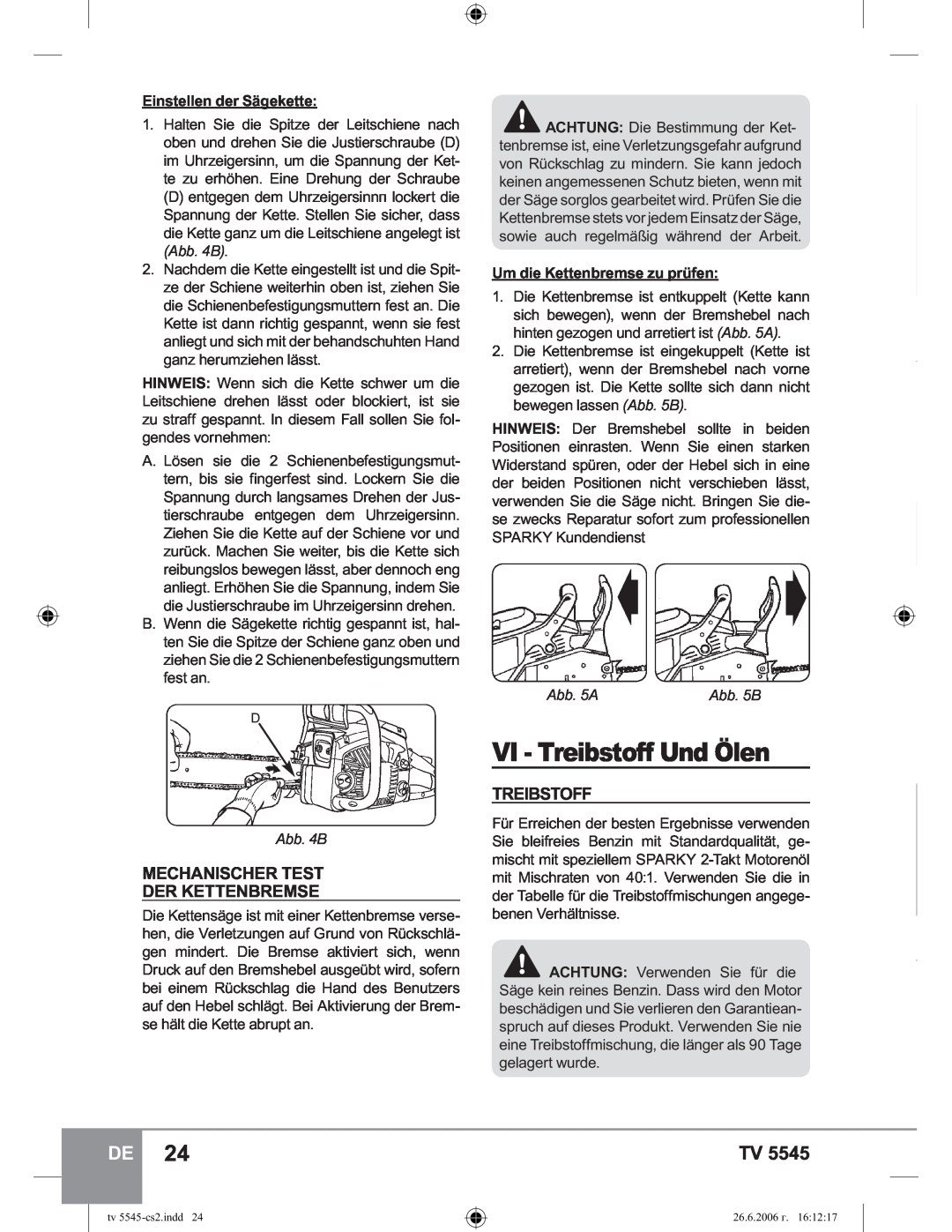 Sparky Group TV 5545 manual VI - Treibstoff Und Ölen, Mechanischer Test Der Kettenbremse, Abb. 5A, Abb. 4B, Abb. 5B 