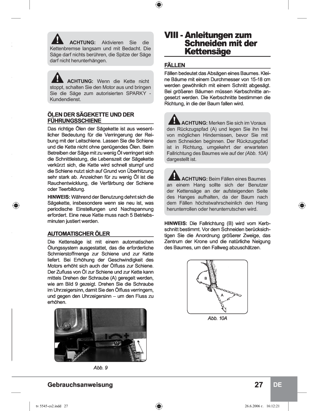 Sparky Group TV 5545 manual VIII - Anleitungen zum Schneiden mit der Kettensäge, Ölen Der Sägekette Und Der Führungsschiene 