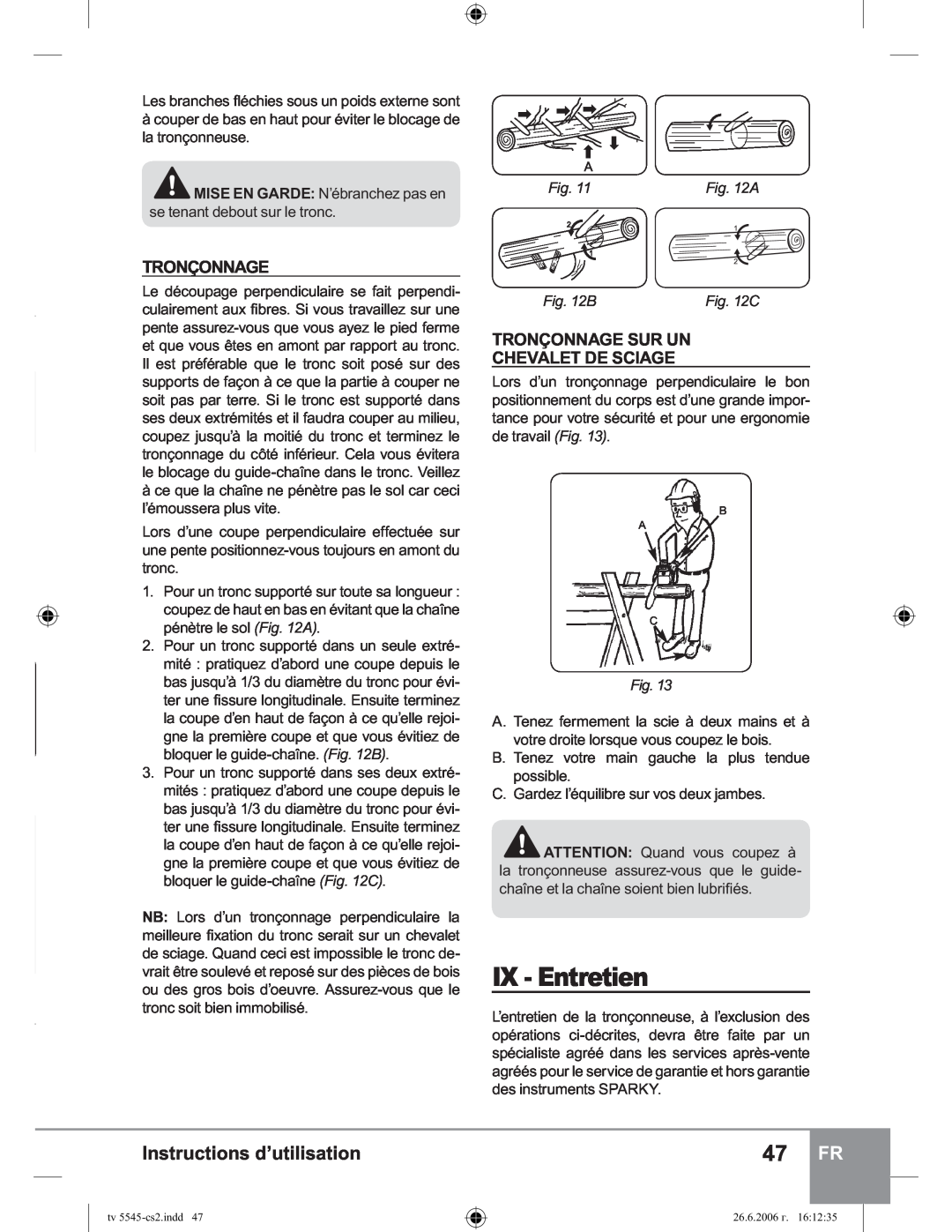 Sparky Group TV 5545 manual IX - Entretien, Tronçonnage Sur Un Chevalet De Sciage, Instructions d’utilisation, B, A 