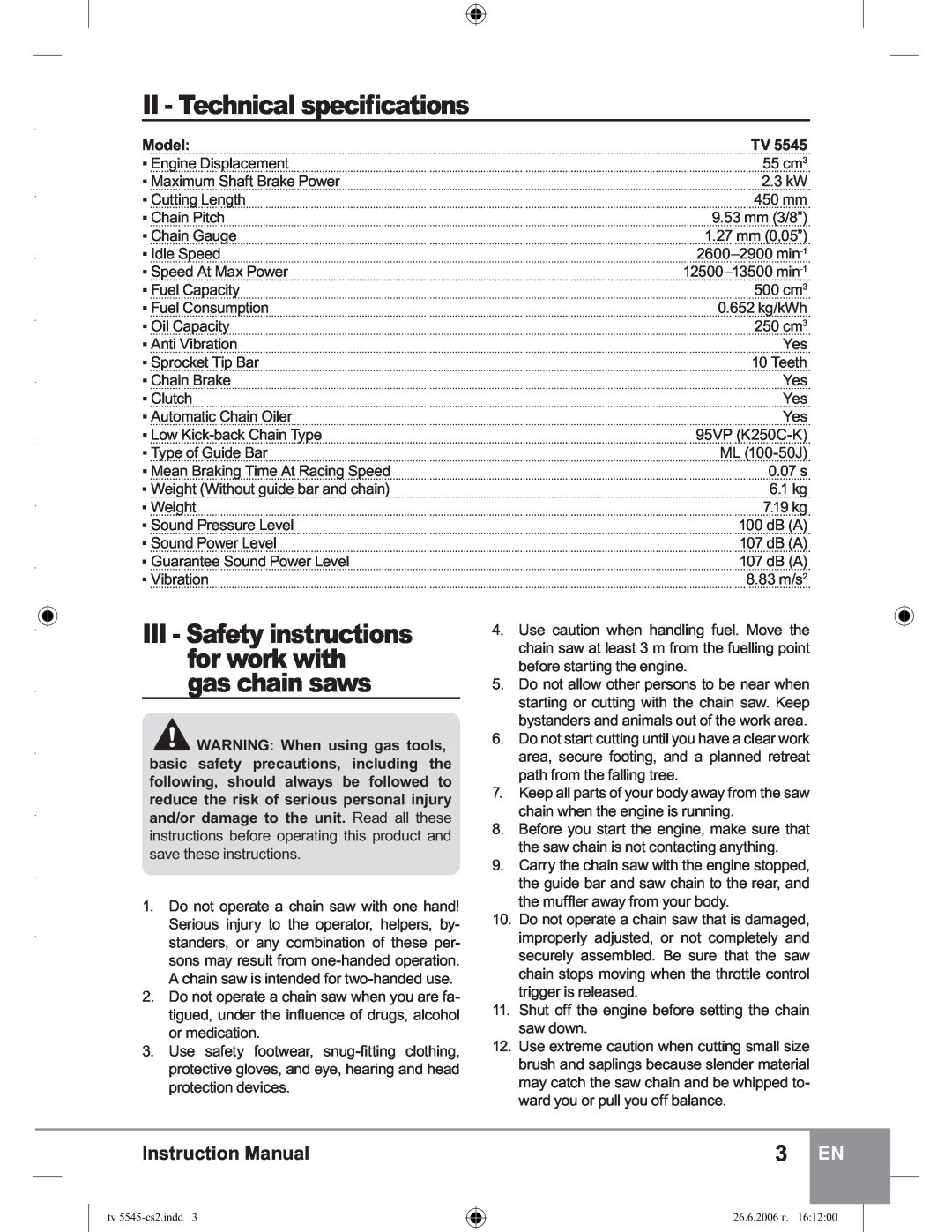 Sparky Group TV 5545 manual 7HFKQLFDOVSHFLÀFDWLRQV, III - Safety instructions for work with gas chain saws 