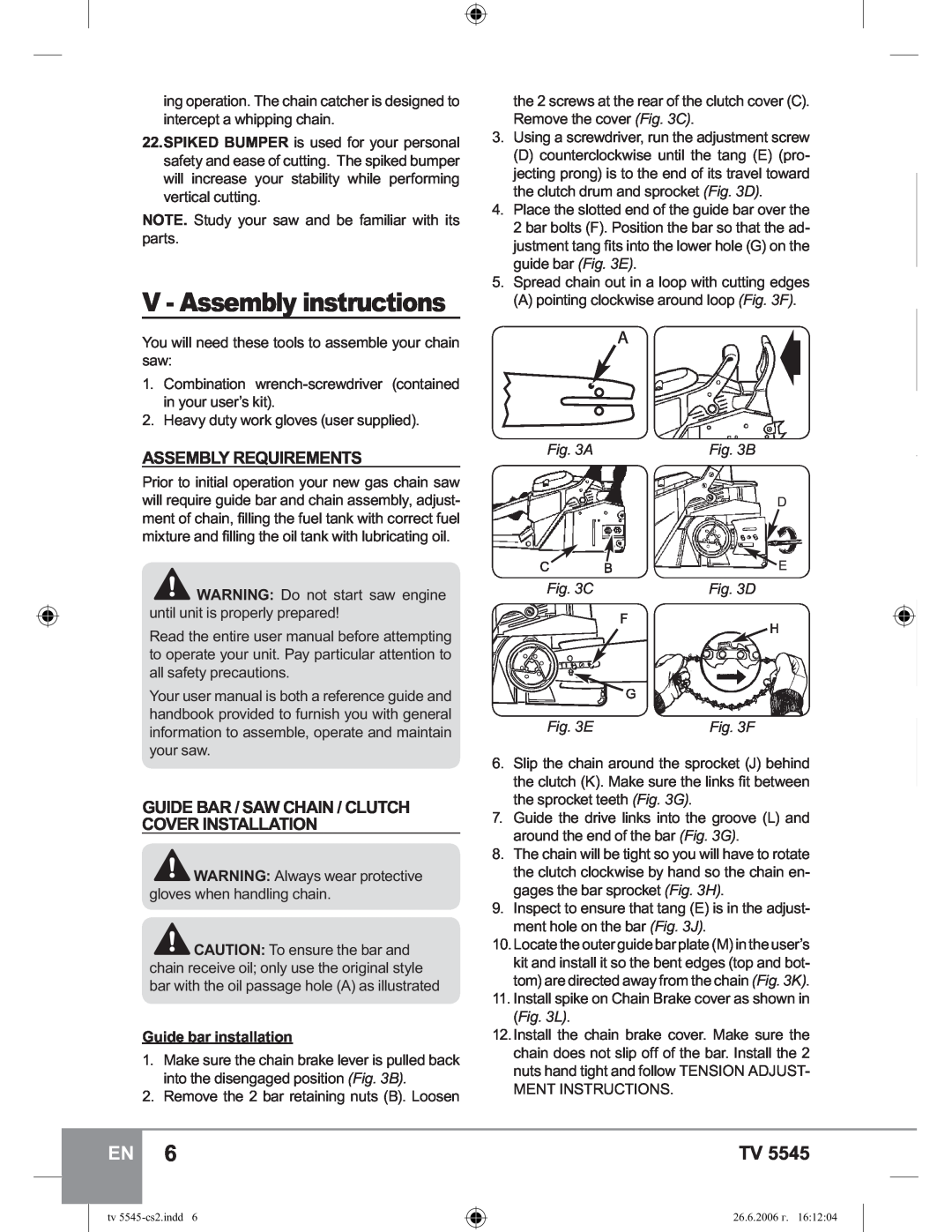 Sparky Group TV 5545 V - Assembly instructions, Assembly Requirements, Guide Bar / Saw Chain / Clutch Cover Installation 