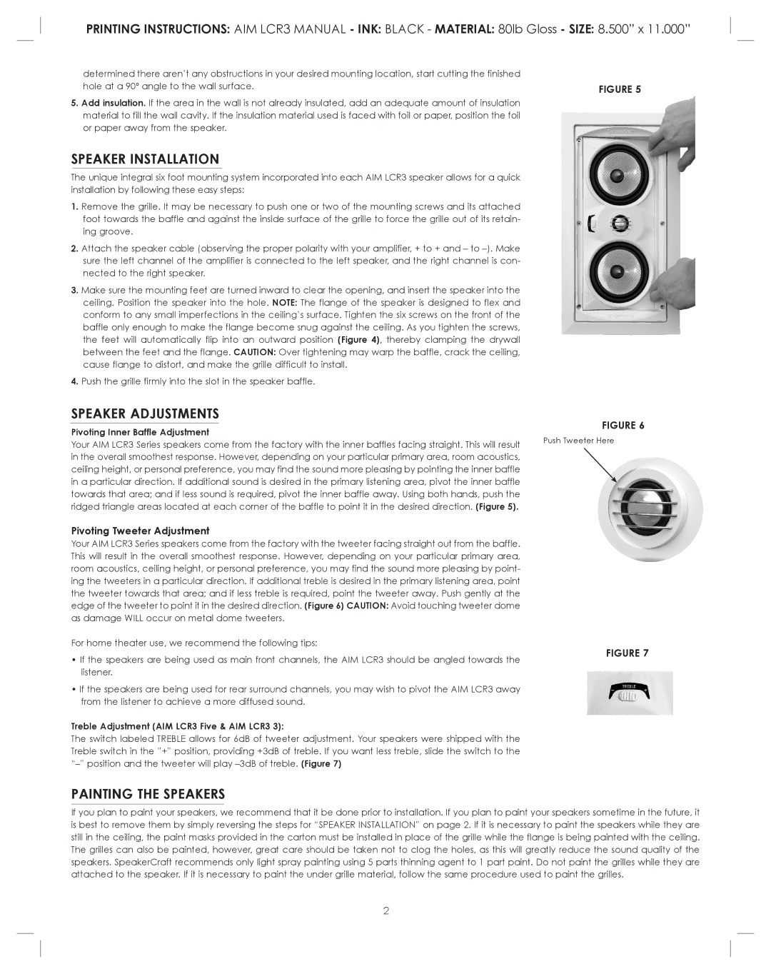 SpeakerCraft AIM LCR3 Speaker Installation, Speaker Adjustments, Painting the Speakers, Pivoting Tweeter Adjustment 