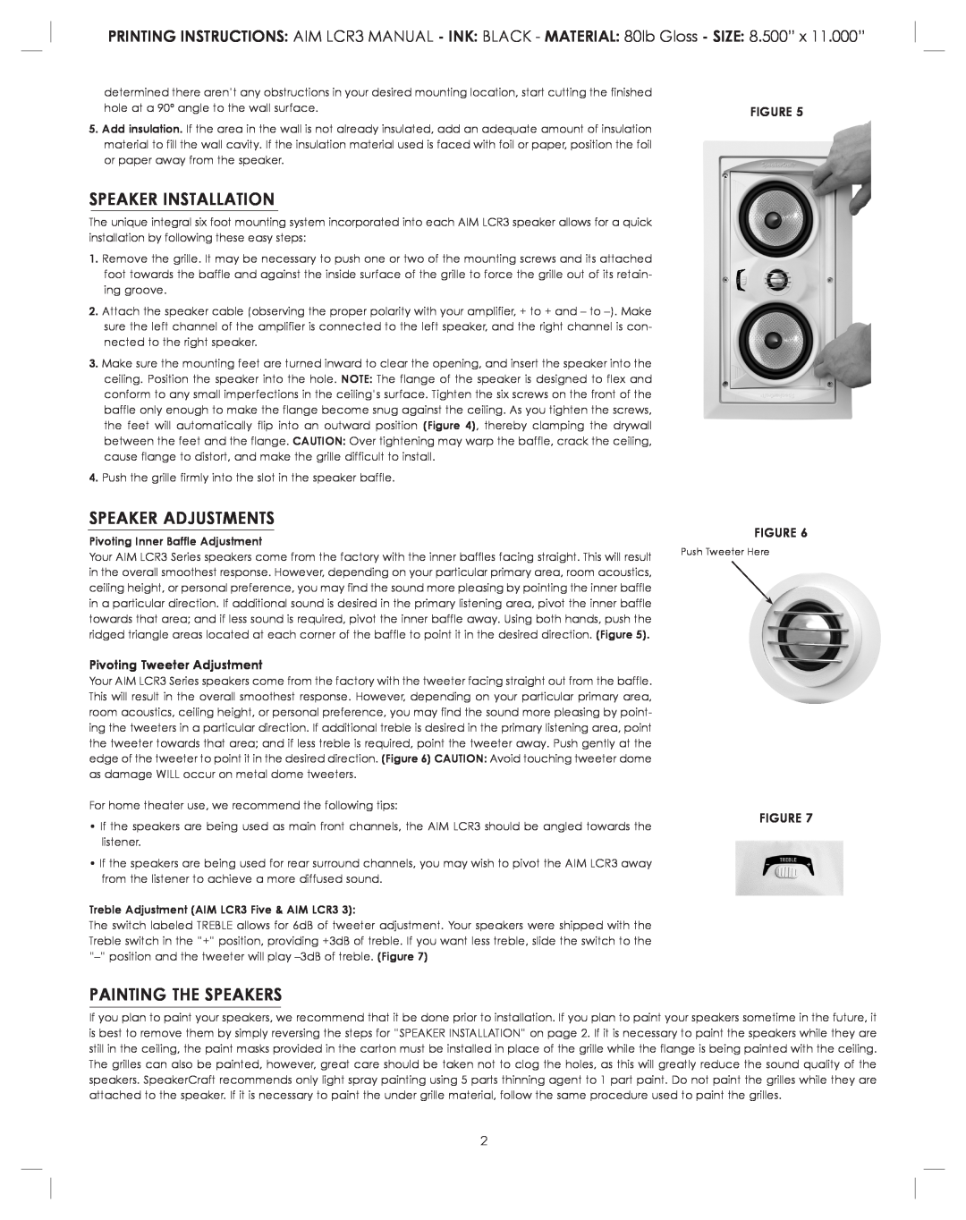 SpeakerCraft AIM LCR3 Speaker Installation, Speaker Adjustments, Painting The Speakers, Pivoting Tweeter Adjustment 