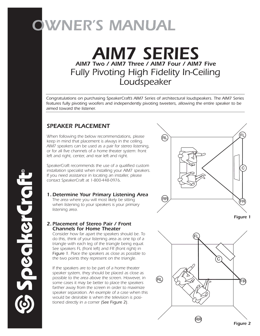 SpeakerCraft AIM7 THREE owner manual AIM7 Series, Fully Pivoting High Fidelity In-Ceiling Loudspeaker, Speaker Placement 