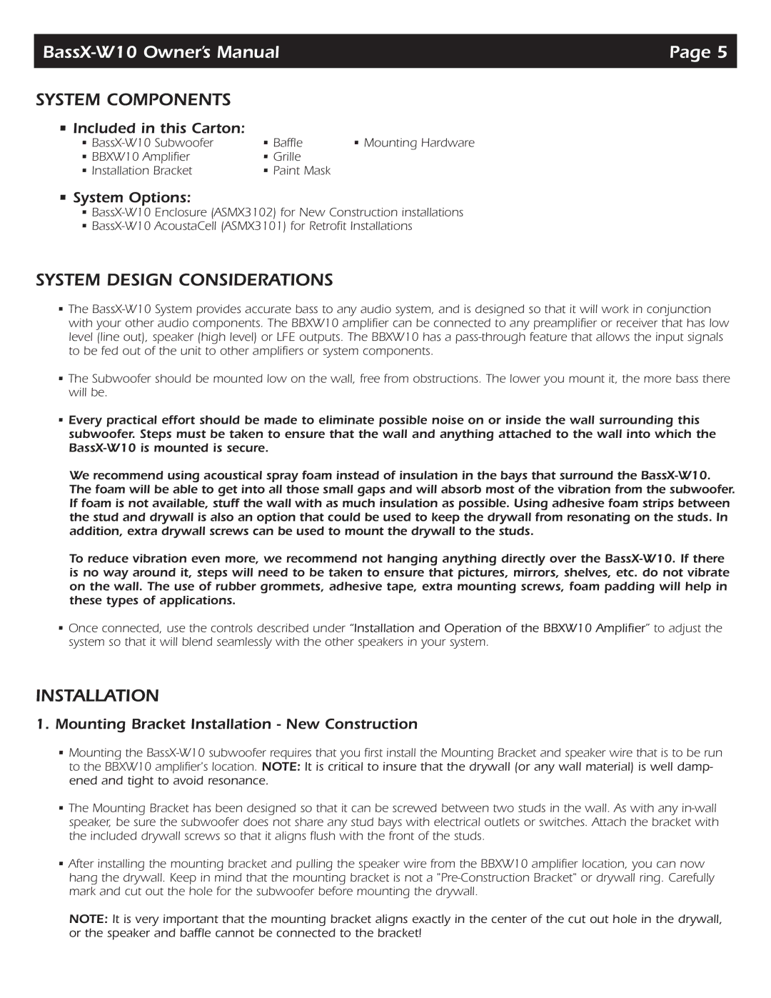 SpeakerCraft BassX-W10 owner manual System Components, System Design Considerations, Installation 