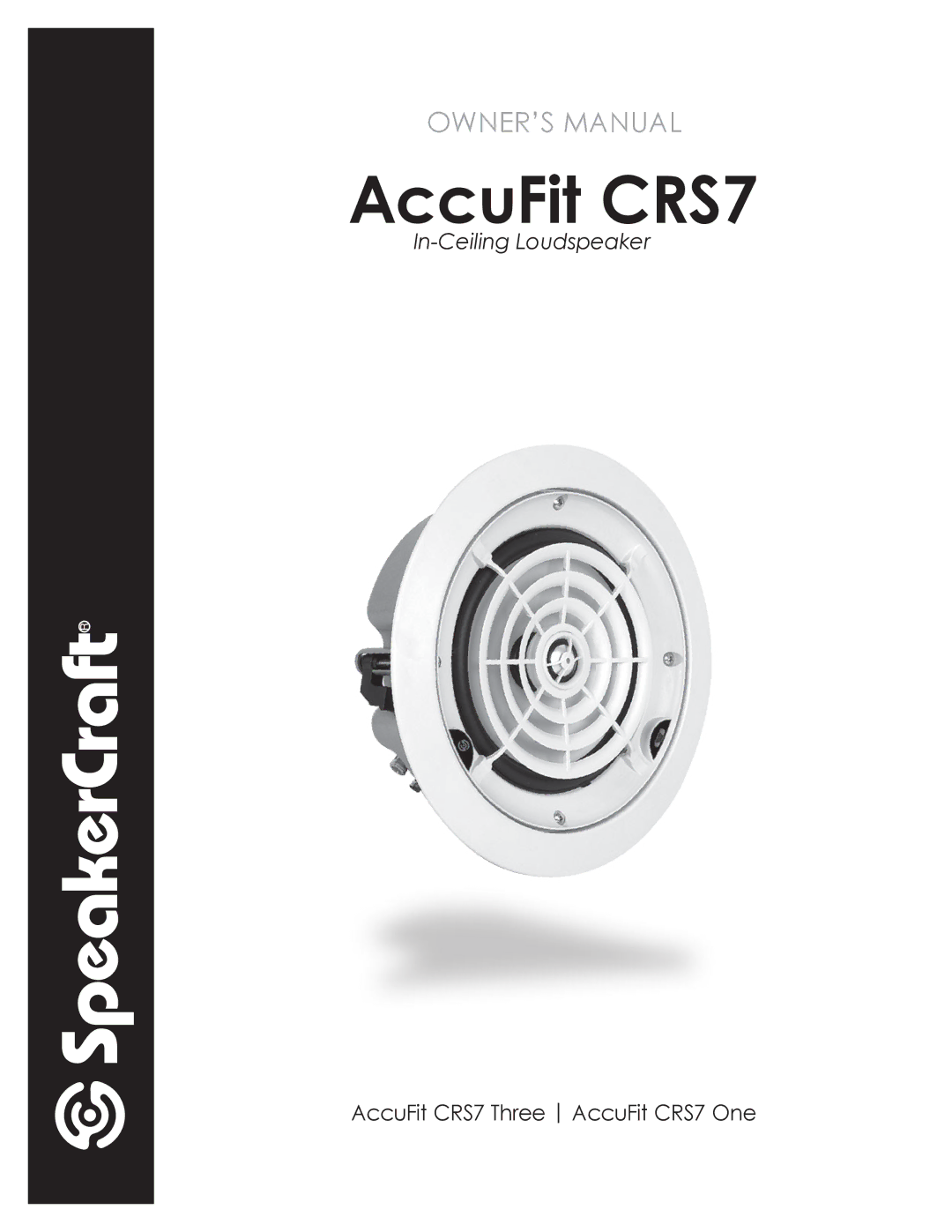 SpeakerCraft owner manual AccuFit CRS7 