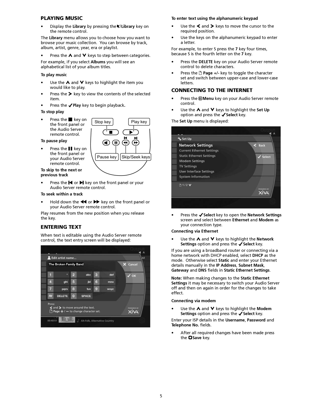 SpeakerCraft Home Theater Server manual Playing music, Connecting to the internet, Entering text 