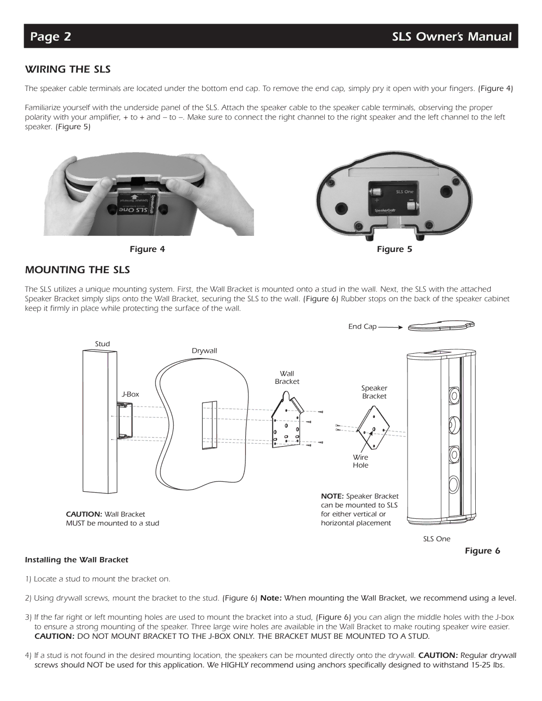 SpeakerCraft owner manual Wiring the SLS, Mounting the SLS 