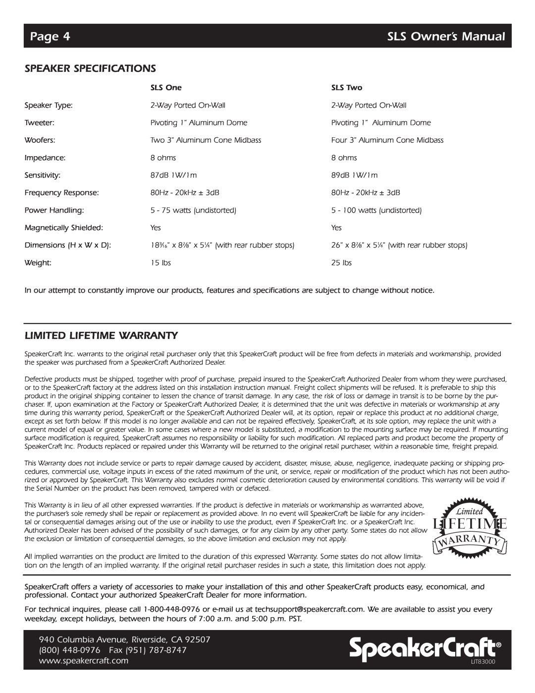 SpeakerCraft SLS Speaker Specifications, Limited Lifetime Warranty, SpeakerCraft, Page, Columbia Avenue, Riverside, CA 