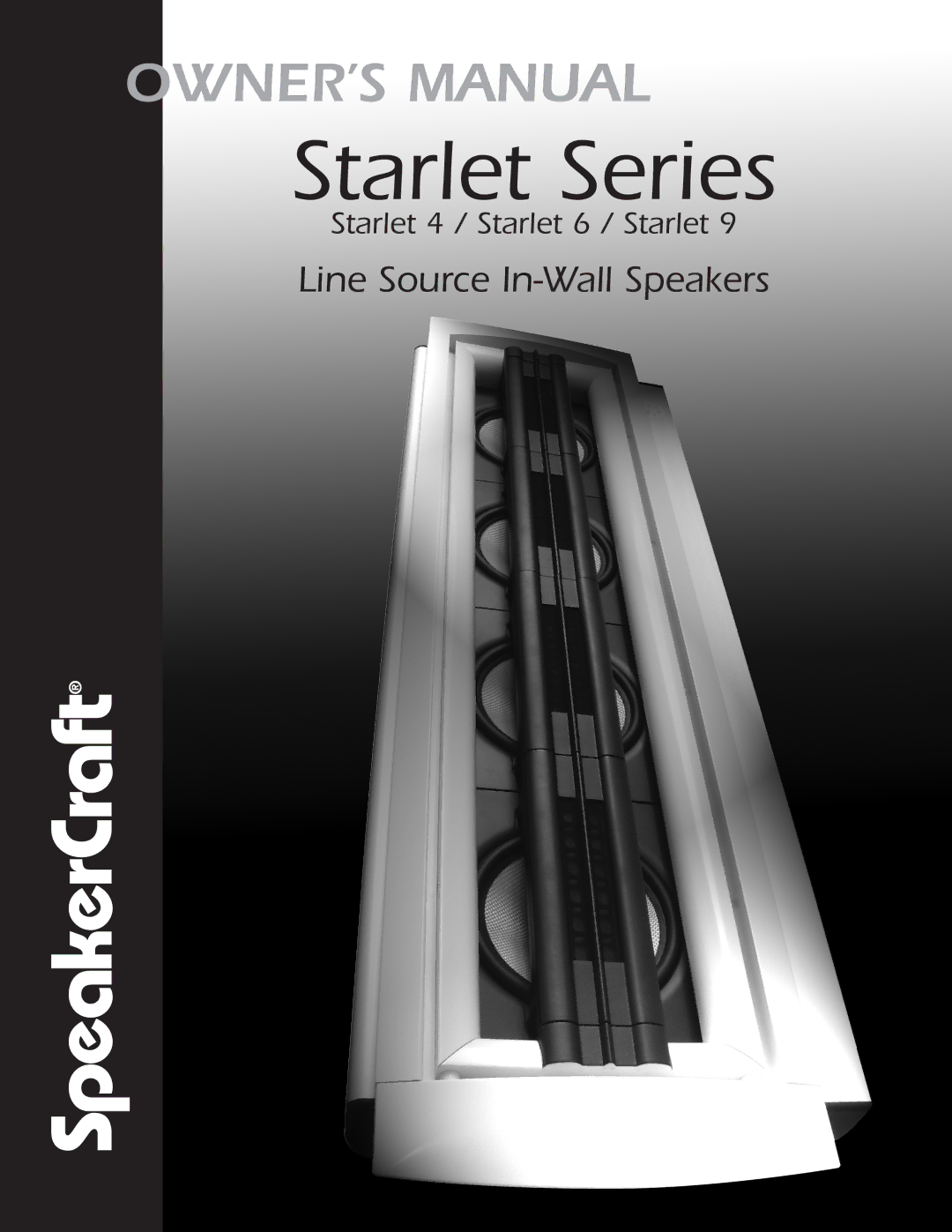 SpeakerCraft Starlet 6, Starlet 9, Starlet 4 owner manual Starlet Series 