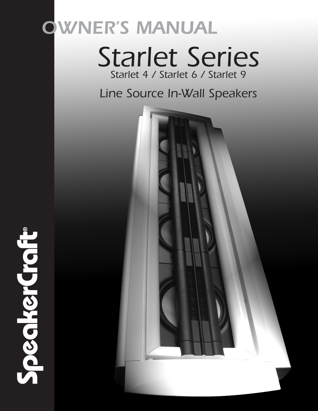 SpeakerCraft Starlet 6, Starlet 9, Starlet 4 owner manual Starlet Series, SpeakerCraft, Line Source In-WallSpeakers 