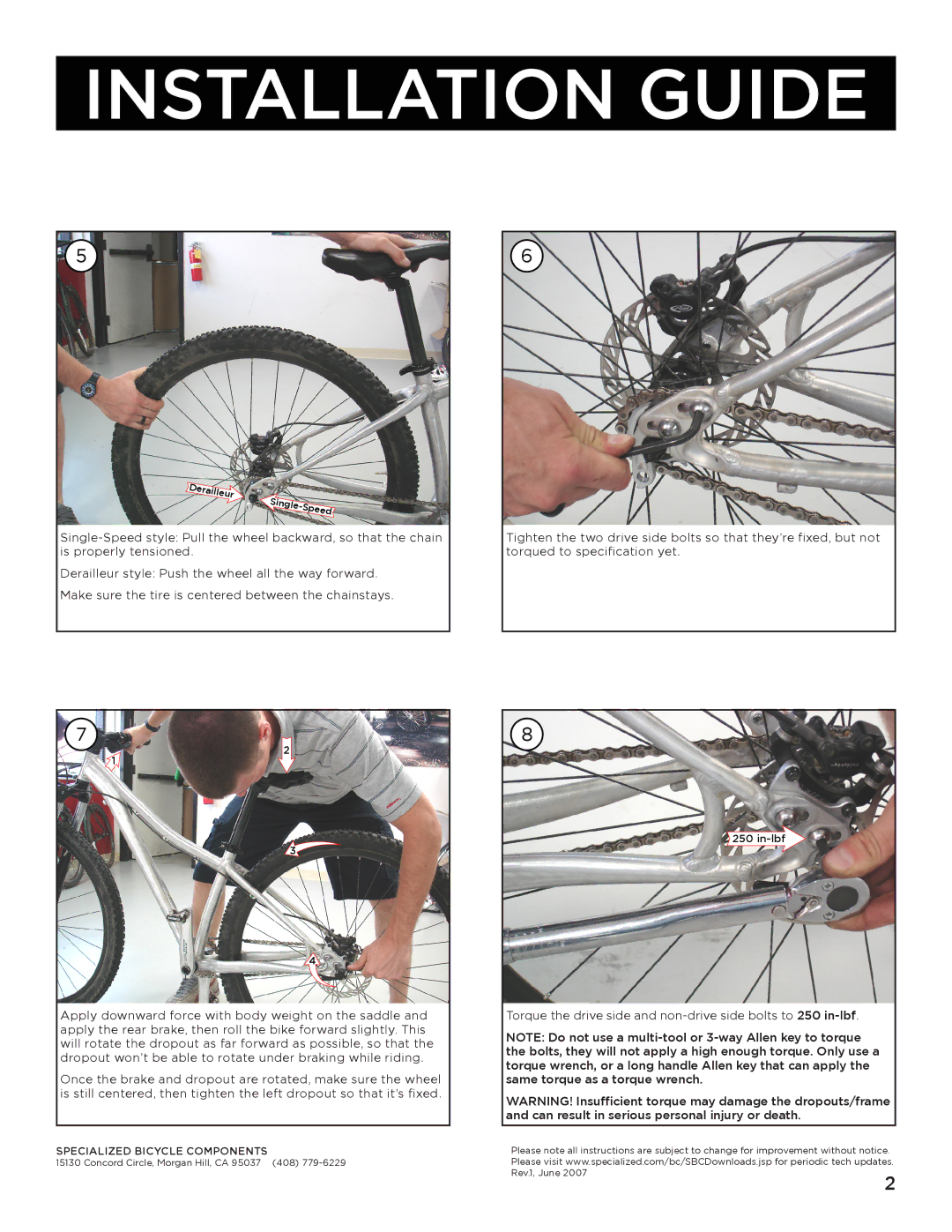 Specialized RH Dropout manual Torque the drive side and non-drive side bolts to 250 in-lbf 