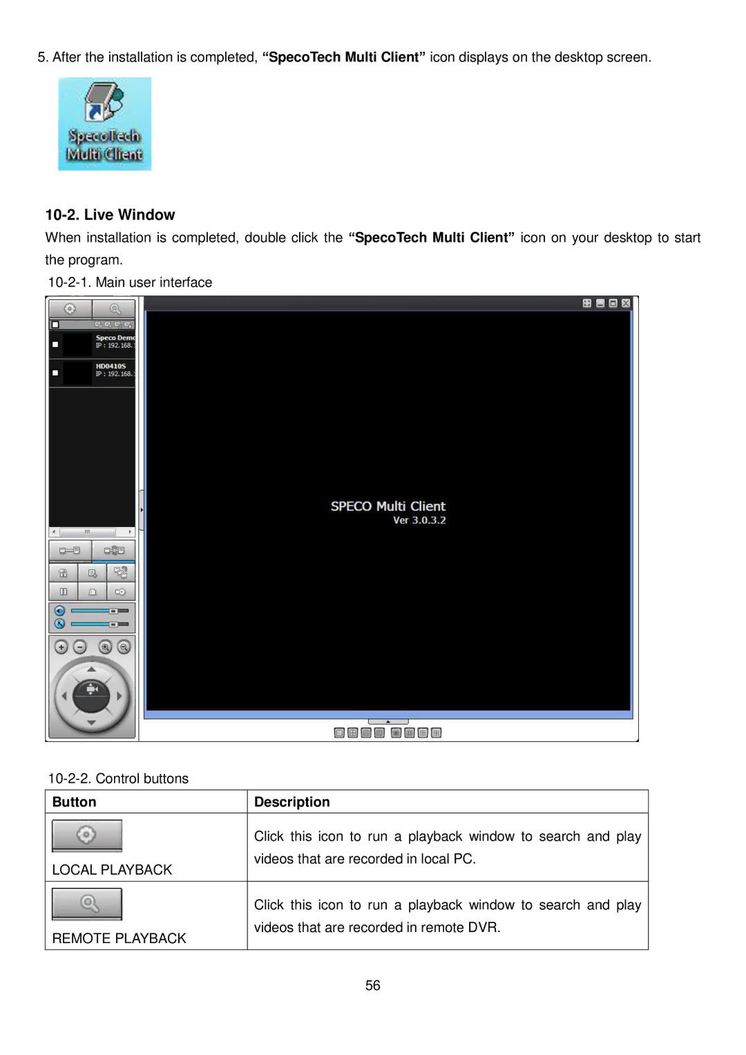 Speco Technologies 4HD manual Live Window, Button Description 