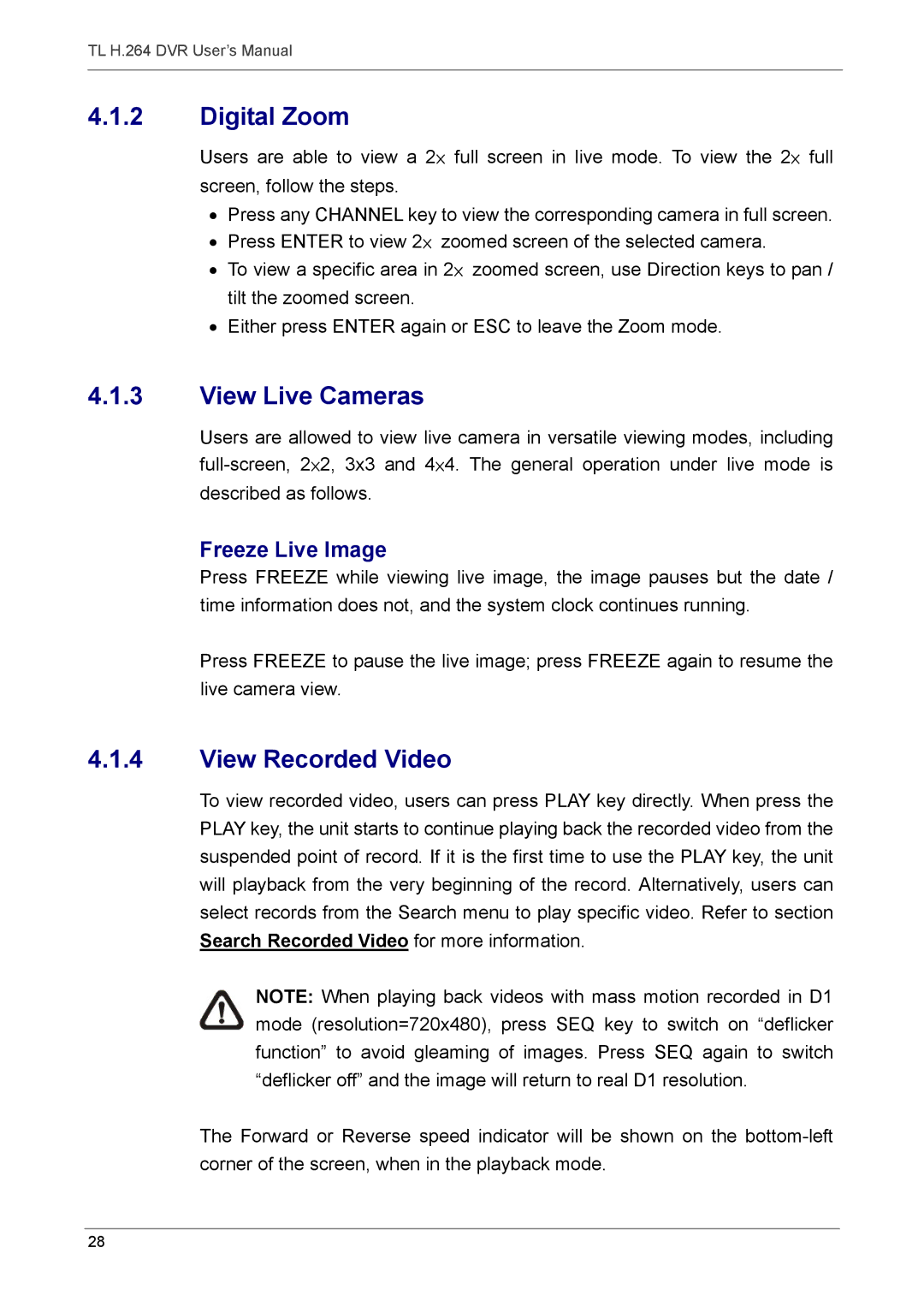 Speco Technologies 4TL specifications Digital Zoom, View Live Cameras, View Recorded Video, Freeze Live Image 