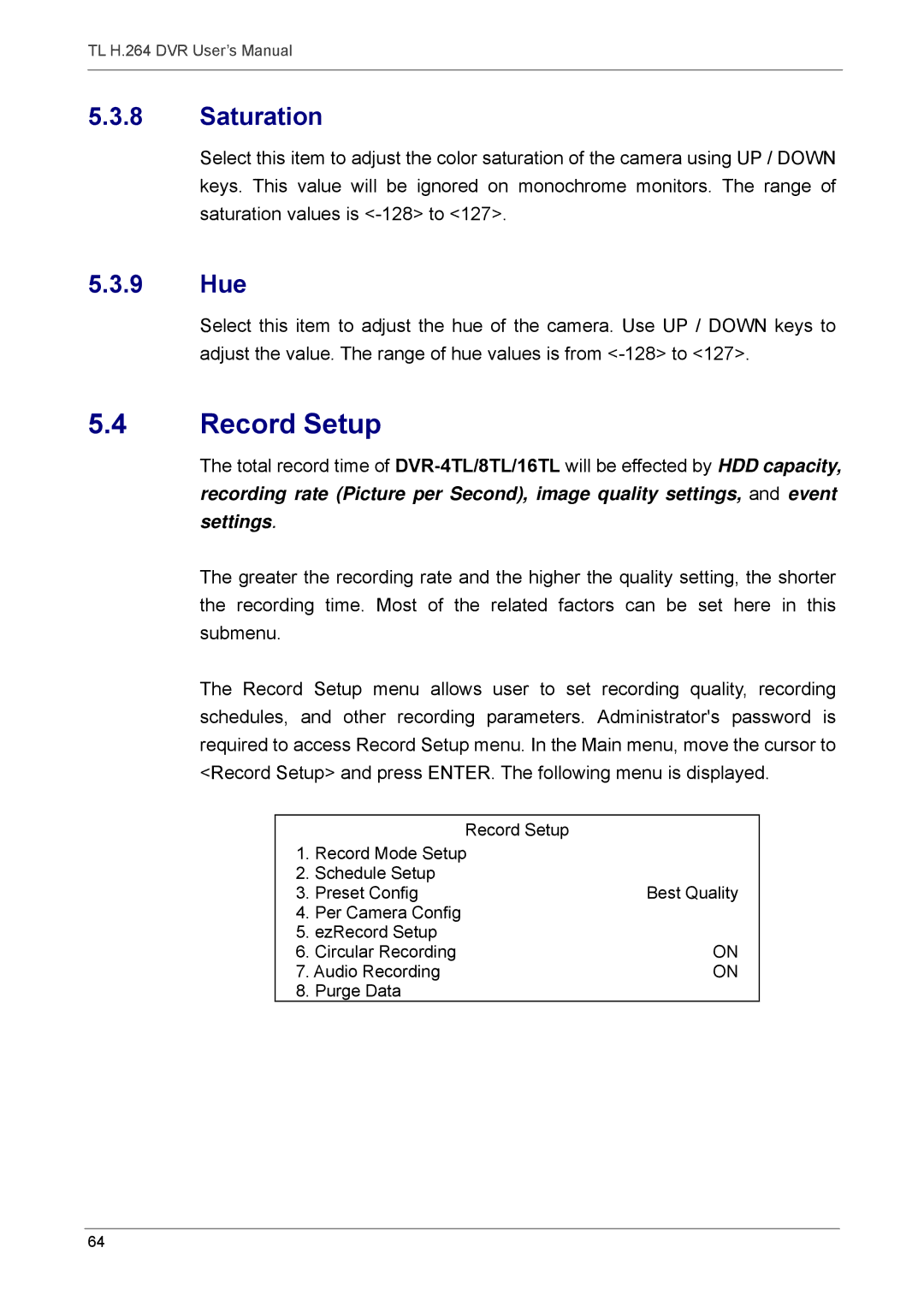 Speco Technologies 4TL specifications Record Setup, Saturation, 9 Hue 