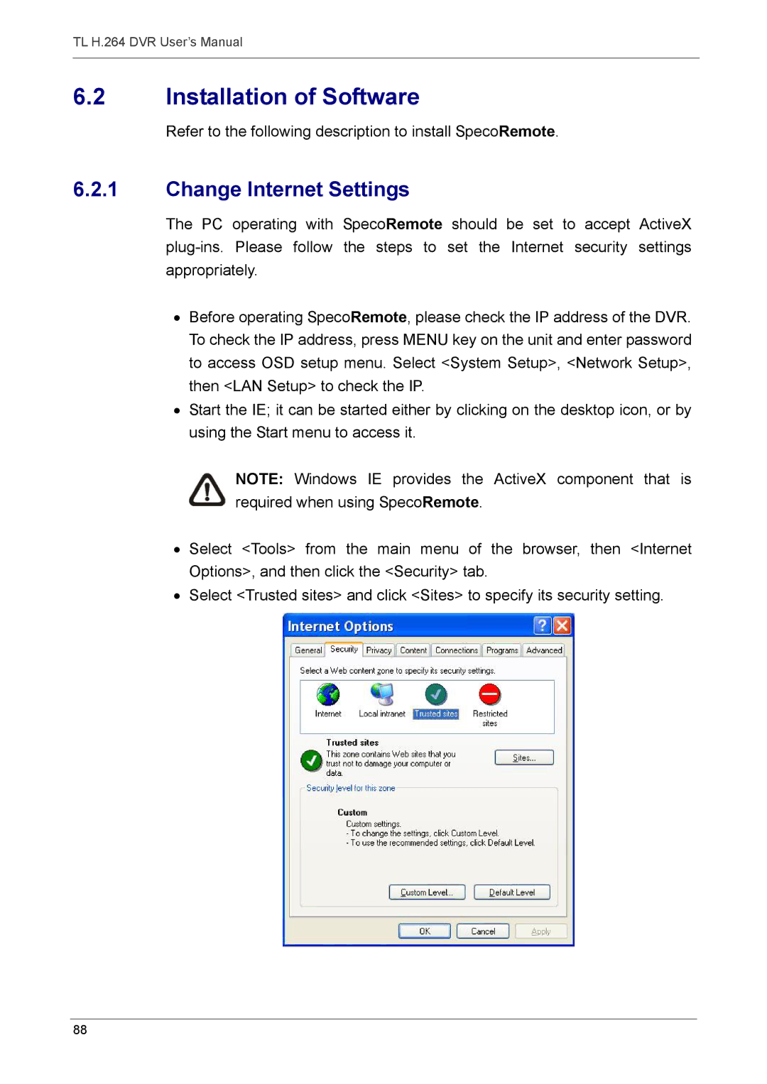 Speco Technologies 4TL specifications Installation of Software, Change Internet Settings 