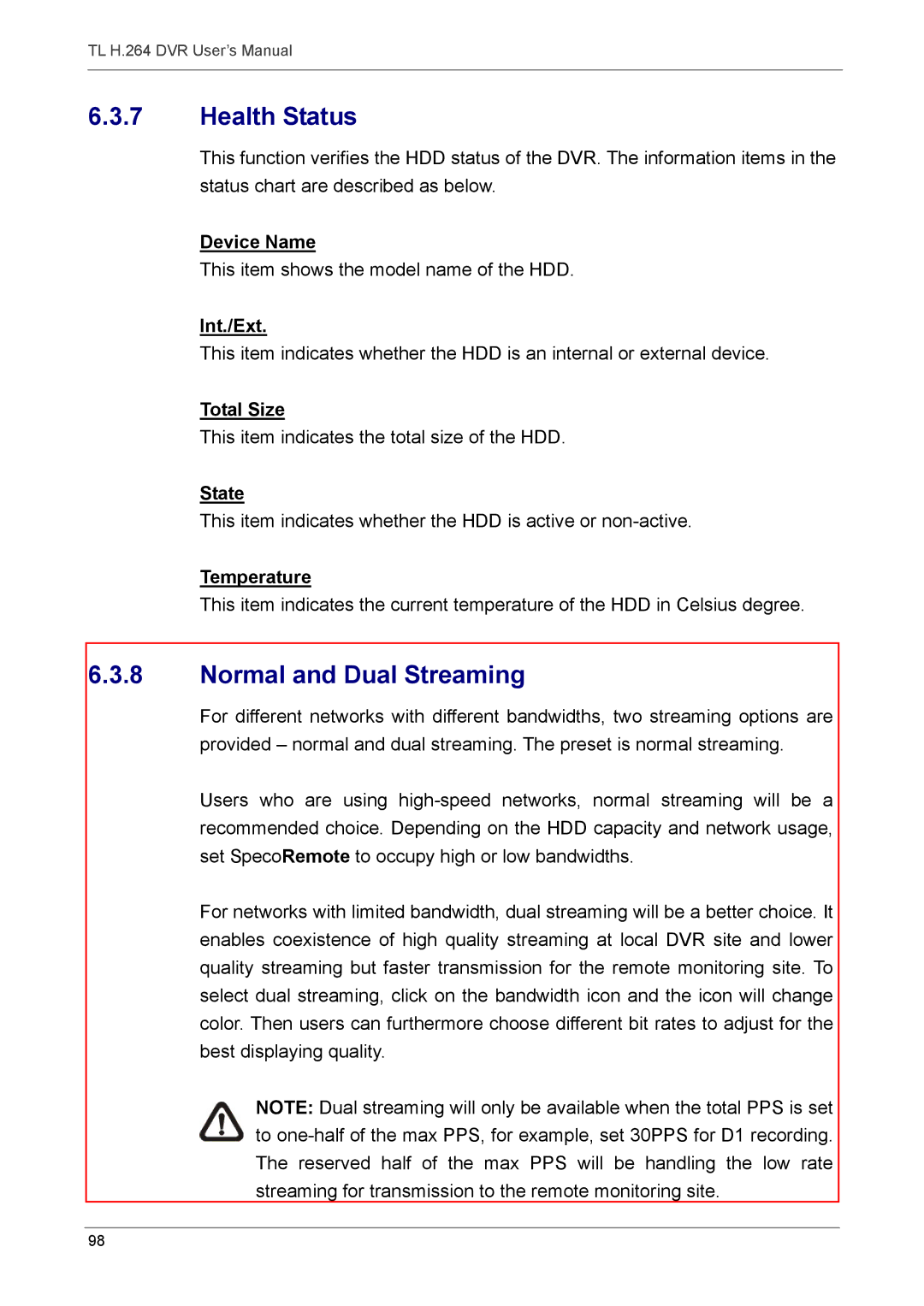 Speco Technologies 4TL specifications Health Status, Normal and Dual Streaming 