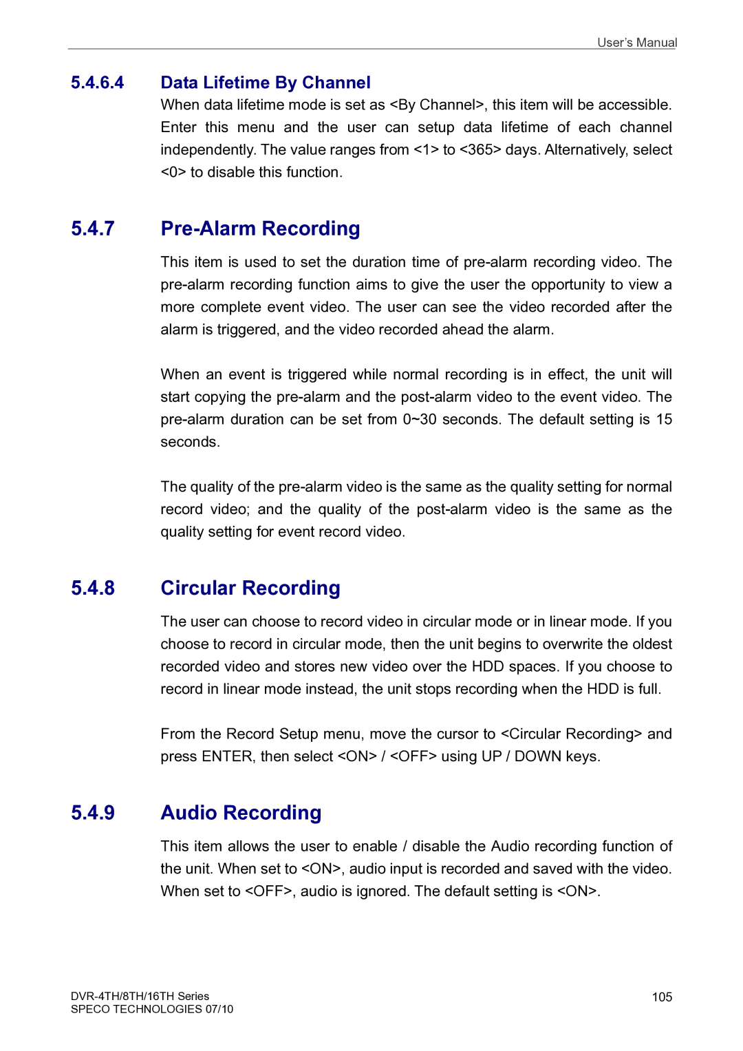 Speco Technologies 4TH, 8TH, 16TH Pre-Alarm Recording, Circular Recording, Audio Recording, Data Lifetime By Channel 