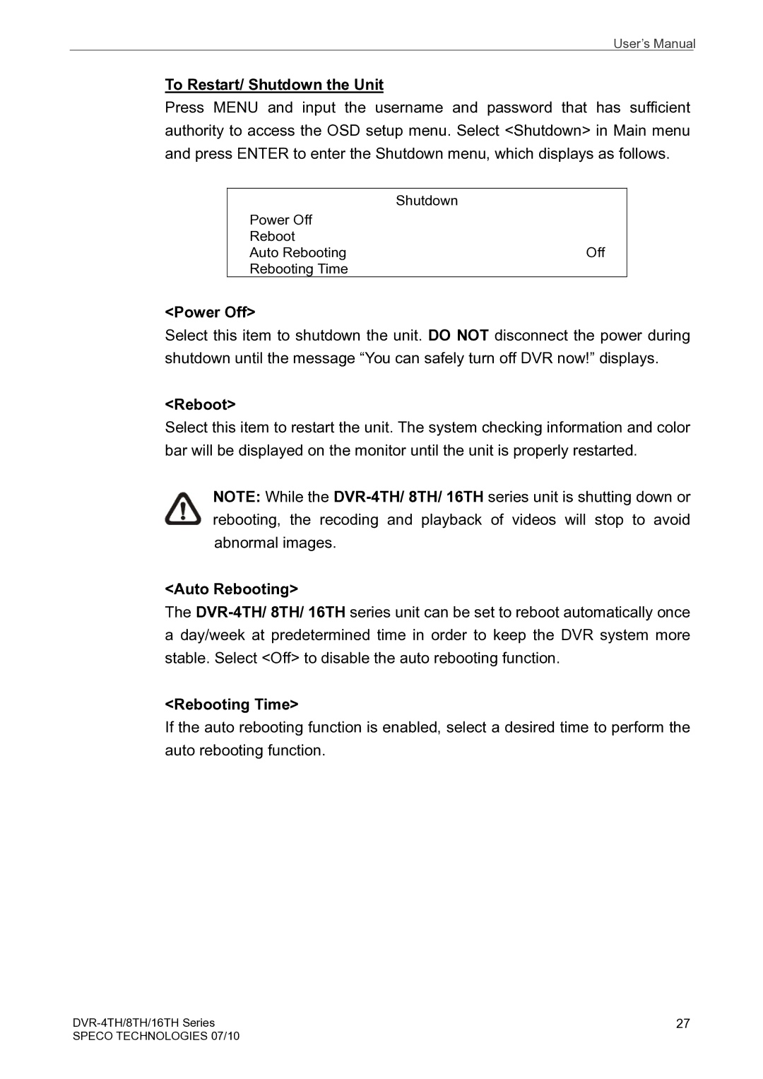 Speco Technologies 4TH, 8TH, 16TH user manual To Restart/ Shutdown the Unit, Power Off, Auto Rebooting, Rebooting Time 