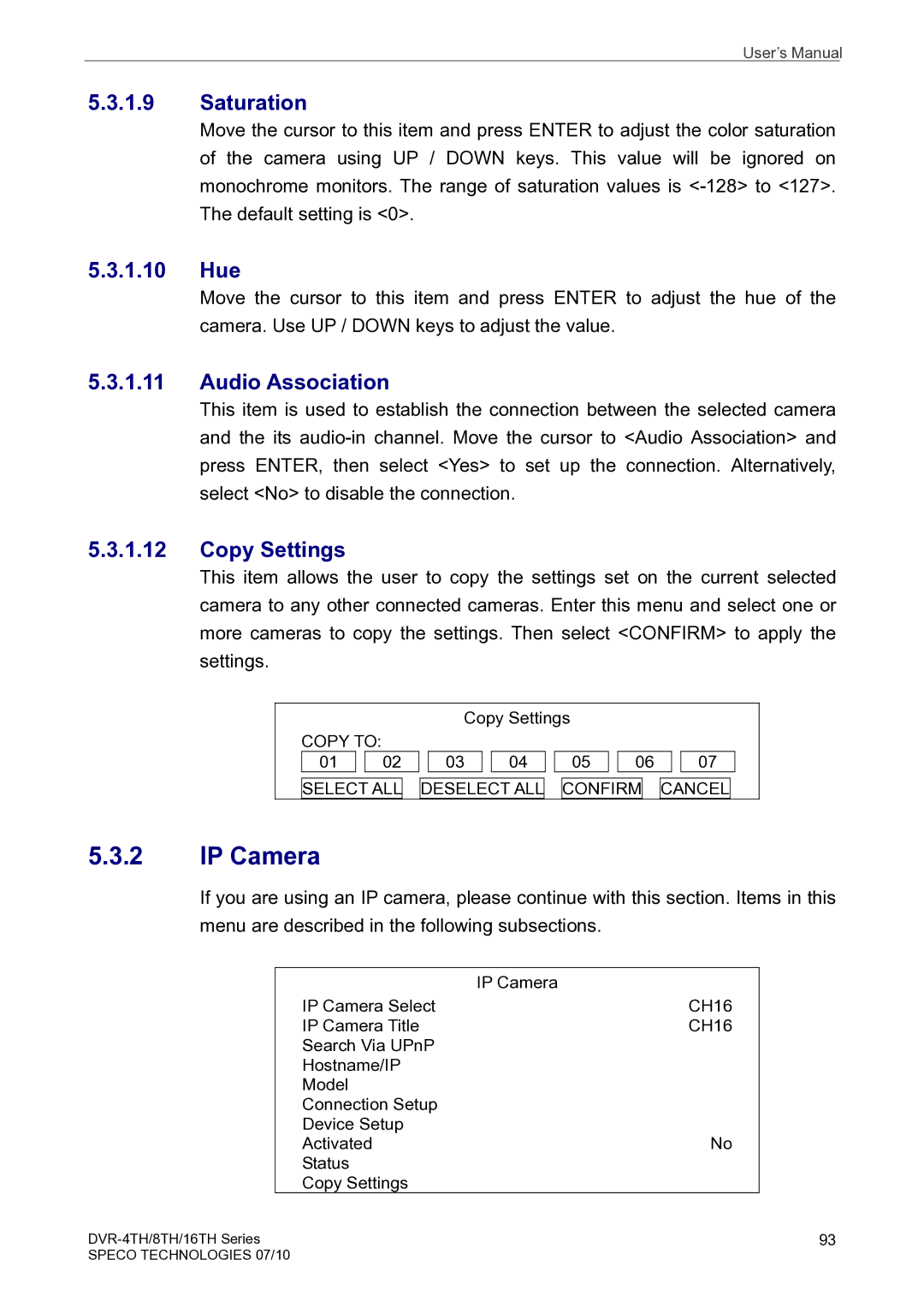 Speco Technologies 4TH, 8TH, 16TH user manual IP Camera, Saturation, 1.10 Hue, Audio Association, Copy Settings 