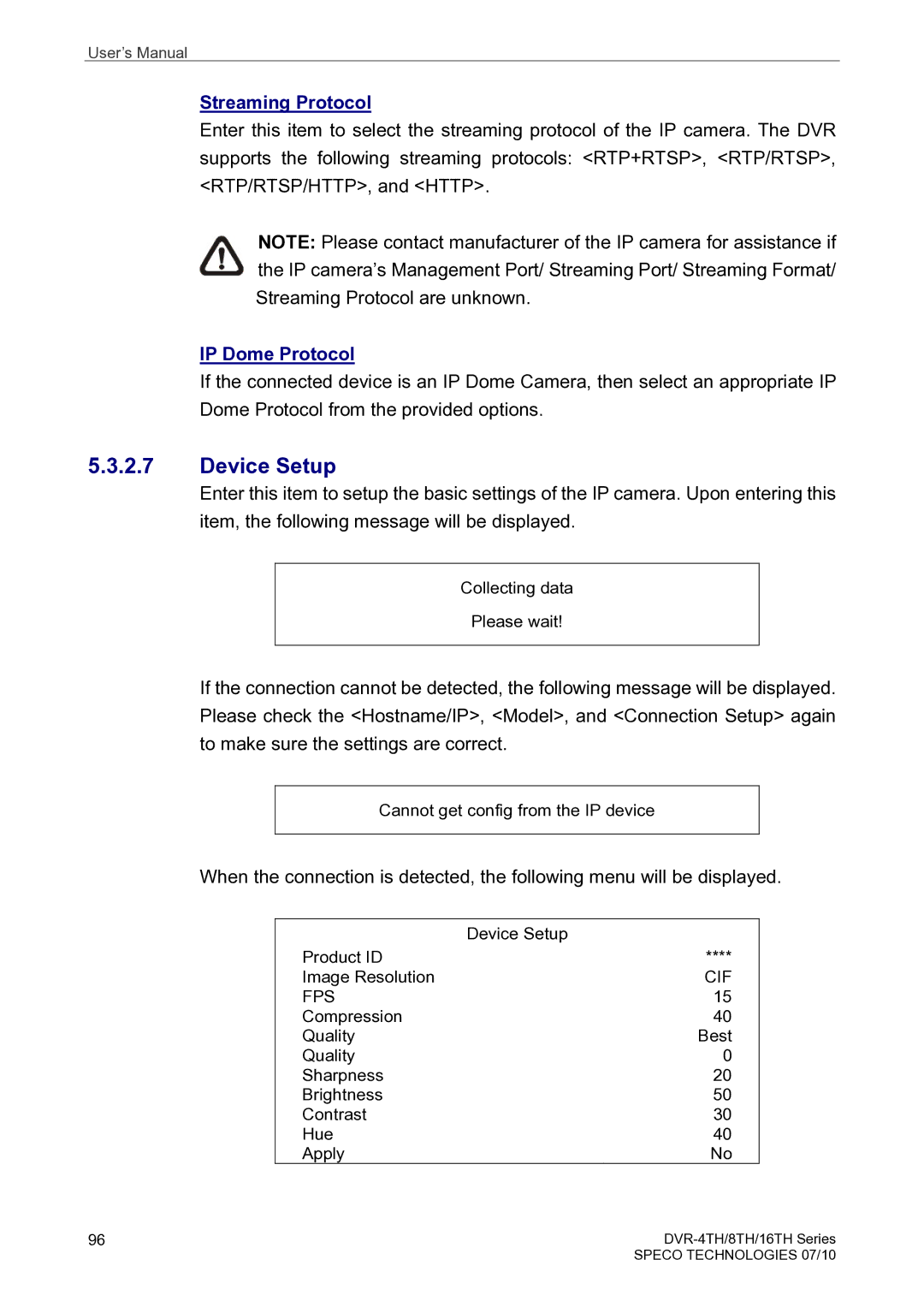 Speco Technologies 4TH, 8TH, 16TH user manual Device Setup, Streaming Protocol, IP Dome Protocol 