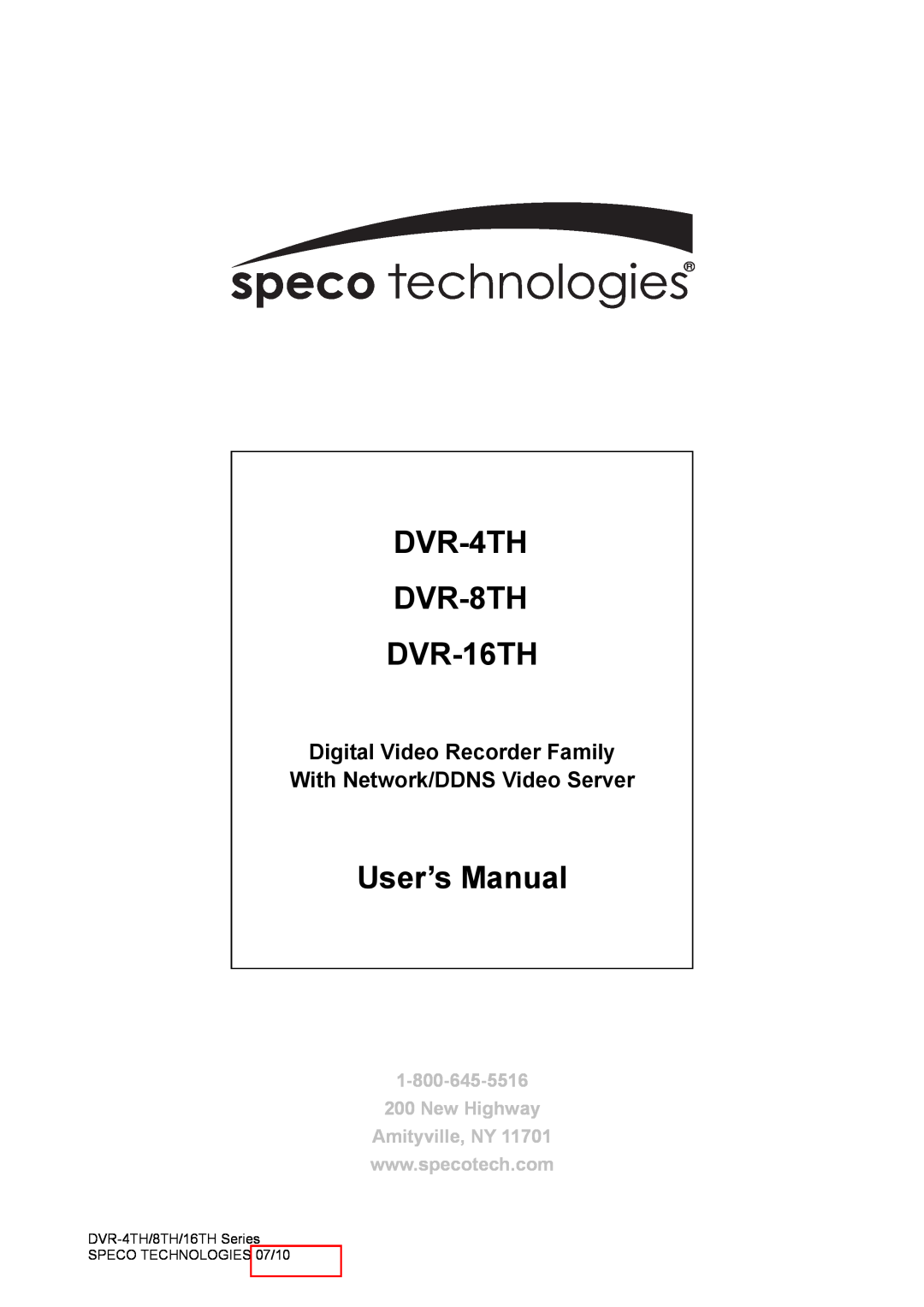 Speco Technologies user manual Digital Video Recorder Family With Network/DDNS Video Server, DVR-4TH DVR-8TH DVR-16TH 
