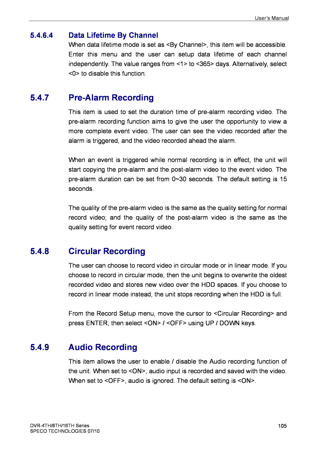 Speco Technologies 4TH, 8TH, 16TH Pre-Alarm Recording, Circular Recording, Audio Recording, Data Lifetime By Channel 