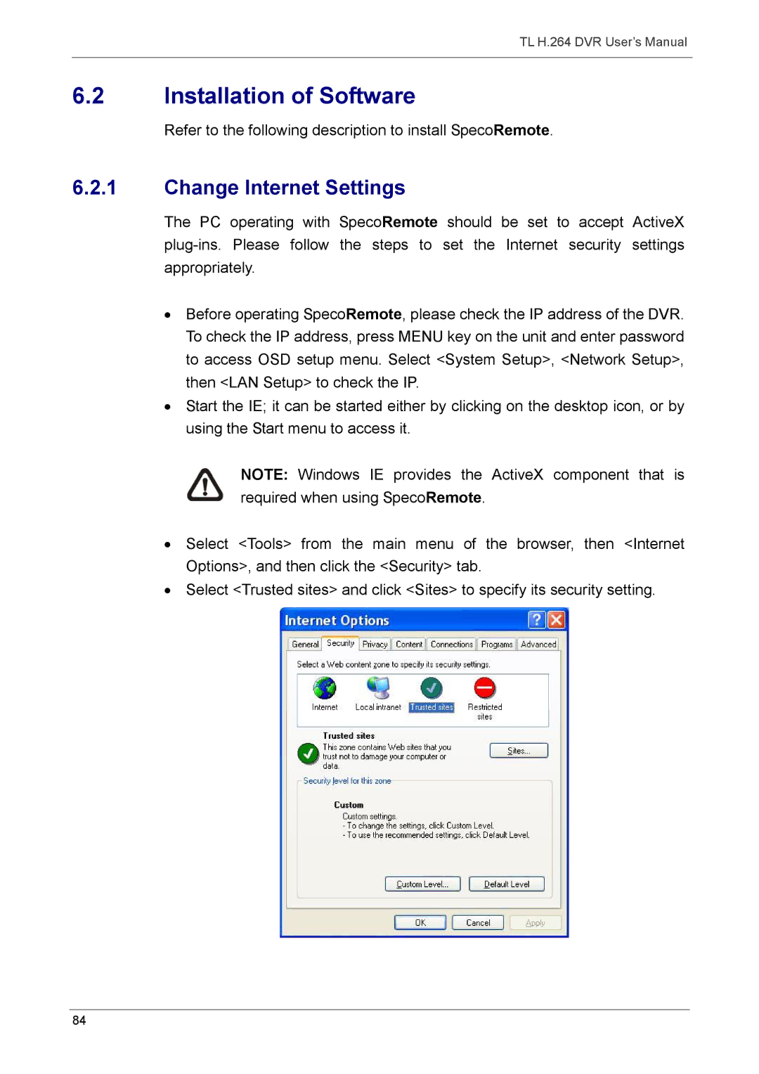 Speco Technologies 16TL, 8TL manual Installation of Software, Change Internet Settings 