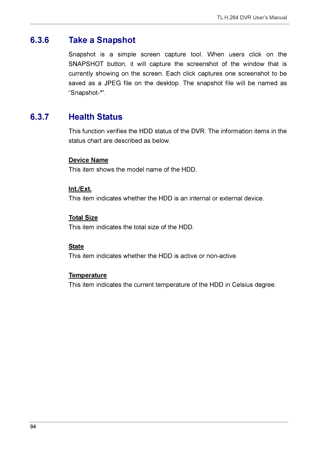 Speco Technologies 16TL, 8TL manual Take a Snapshot, Health Status 