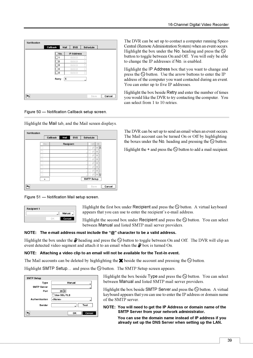 Speco Technologies CS16 manual Highlight the + and press the button to add a mail recipient 