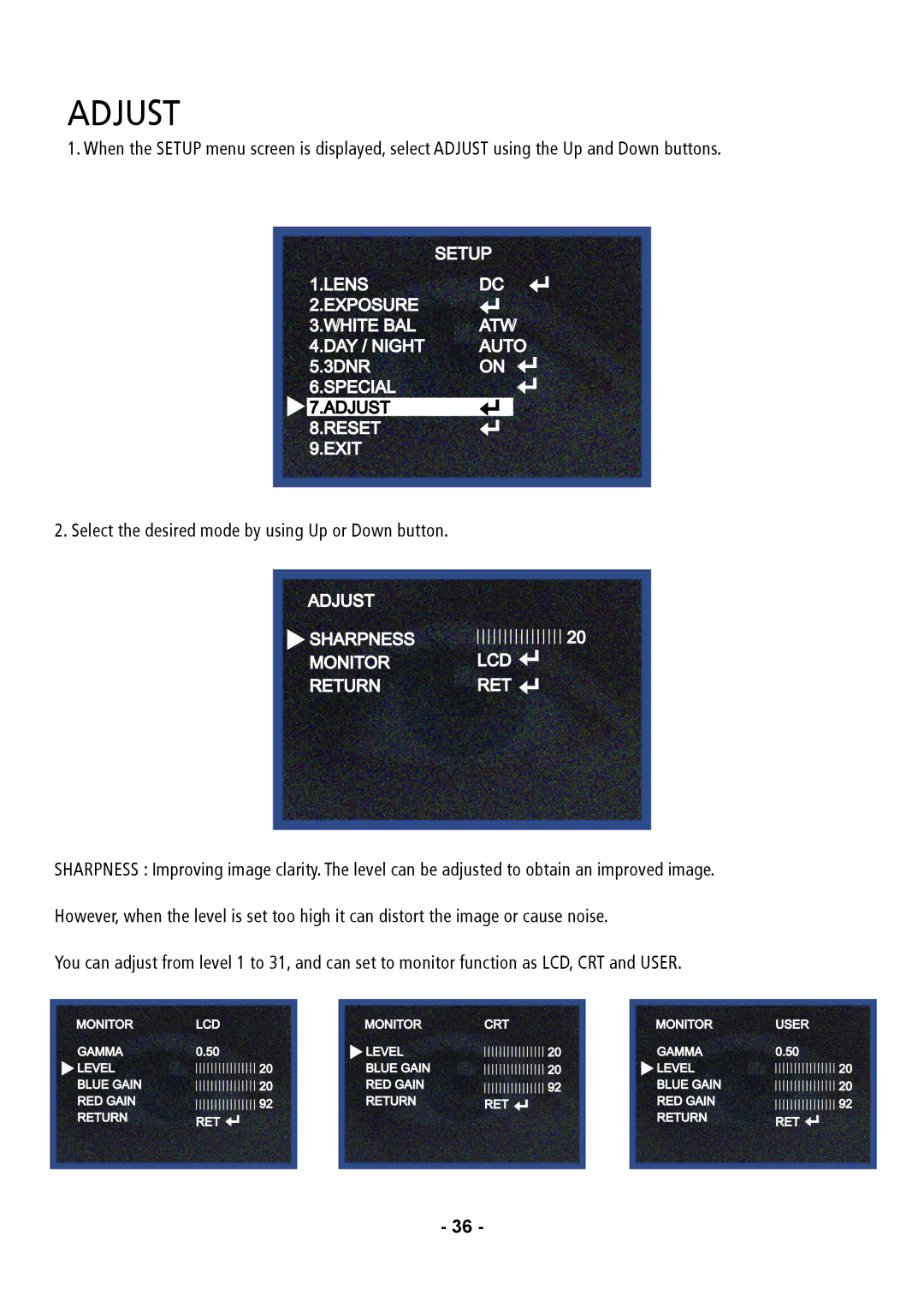 Speco Technologies CVC5835DNVW, CVC5935DNVW, CVC5735DNV Adjust, Select the desired mode by using Up or Down button 